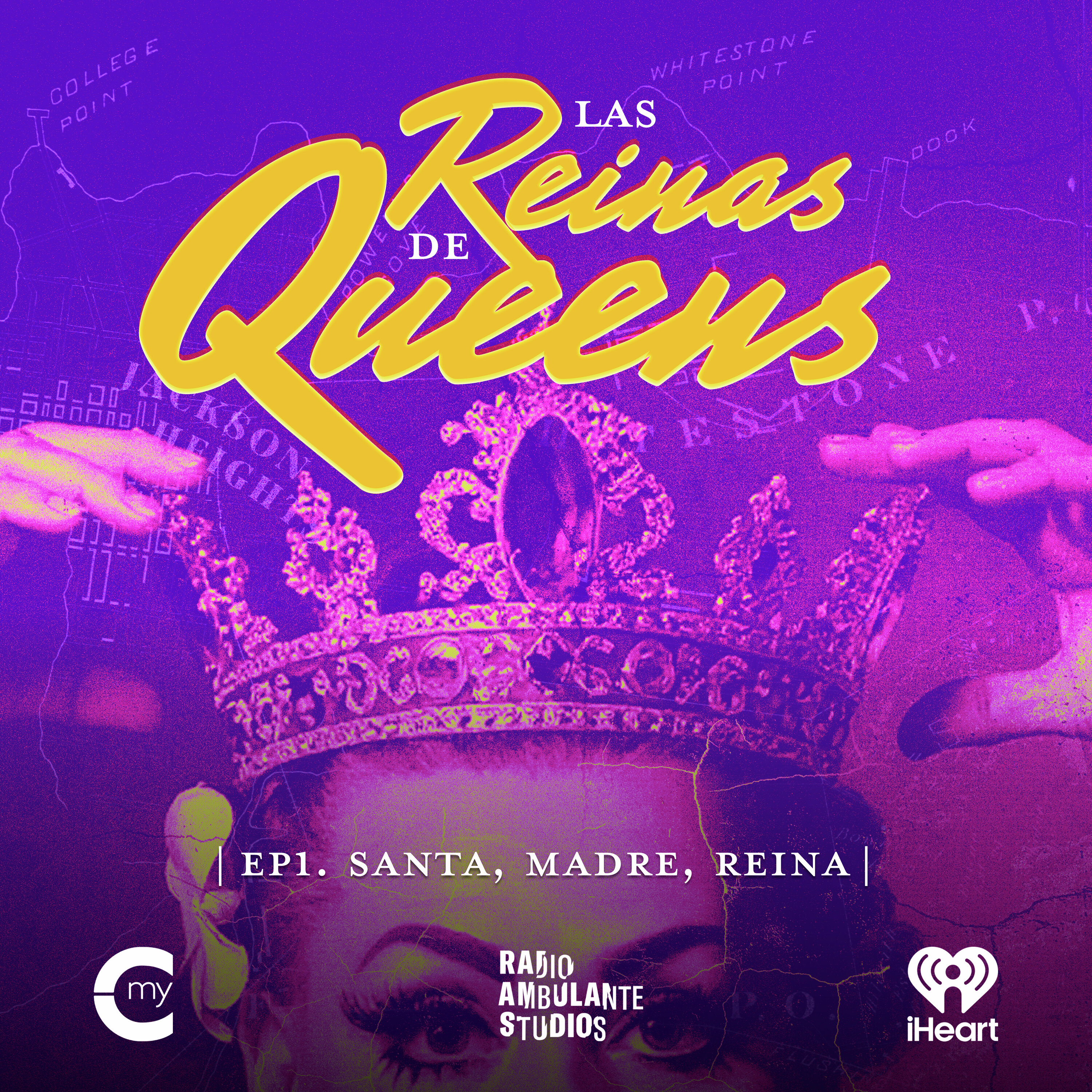 Las Reinas de Queens | 1. Santa, Madre, Reina cover art