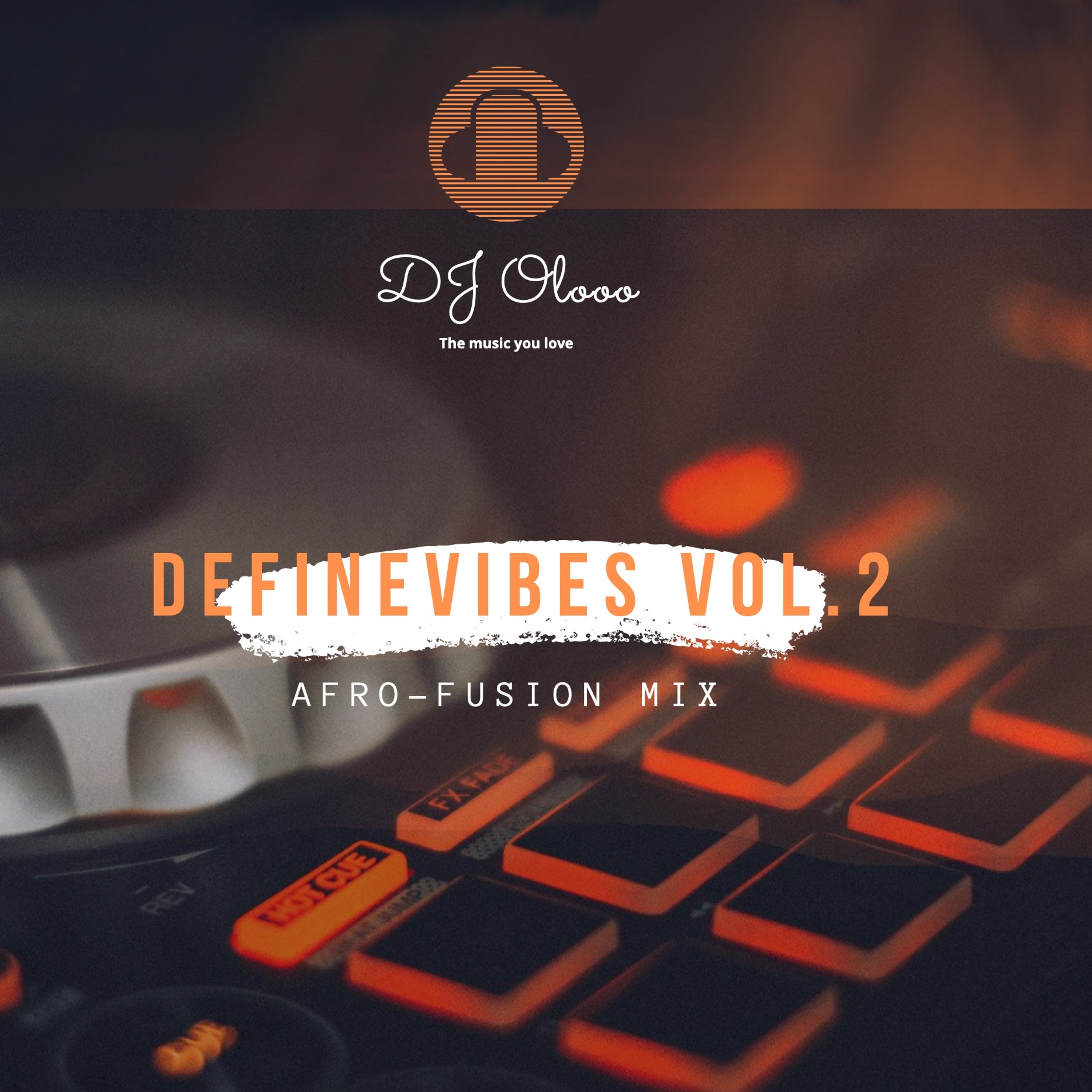 DefineVibes Vol.2 (Afro-fusion mix) cover art