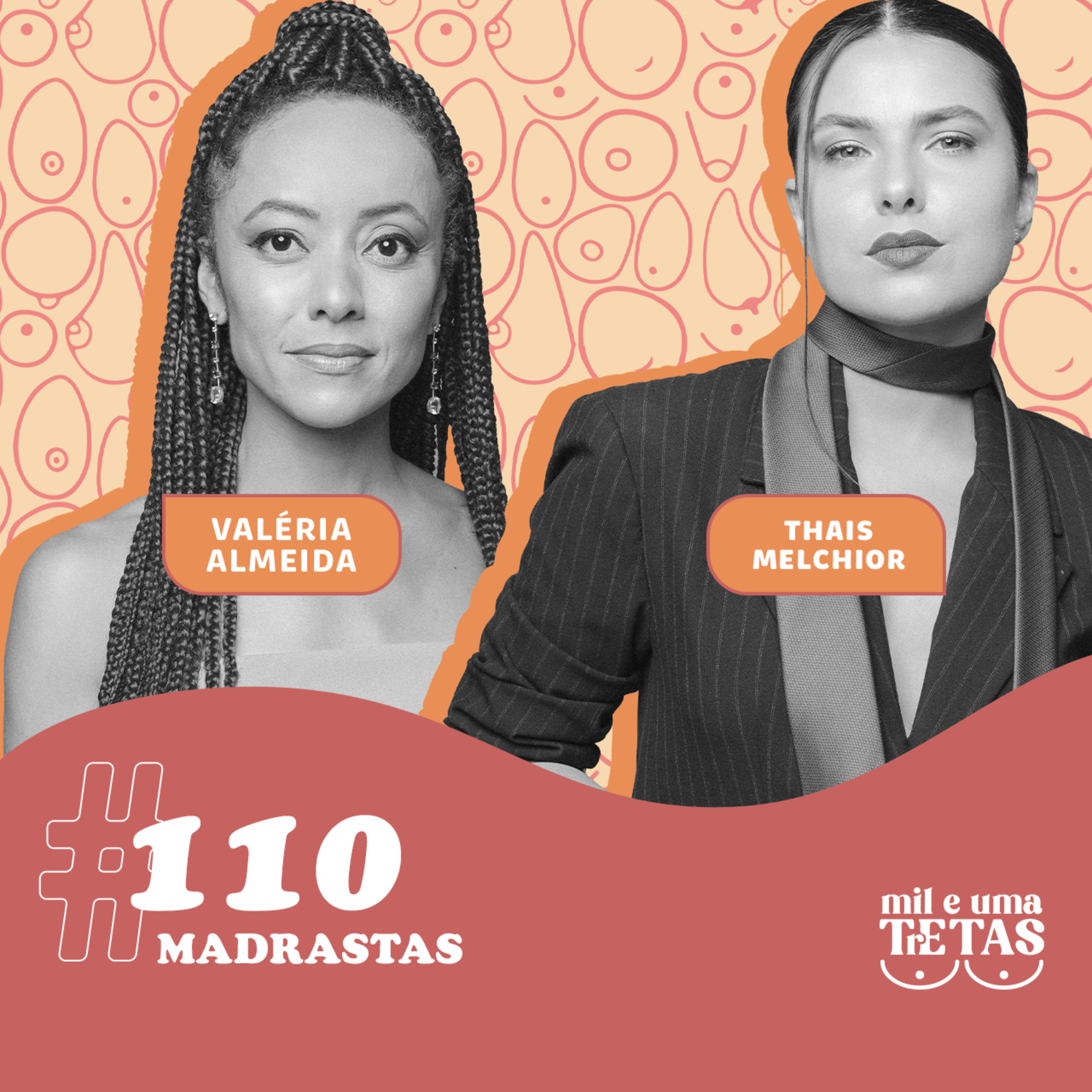 #110 - MADRASTAS | Thais Melchior e Valéria Almeida cover art