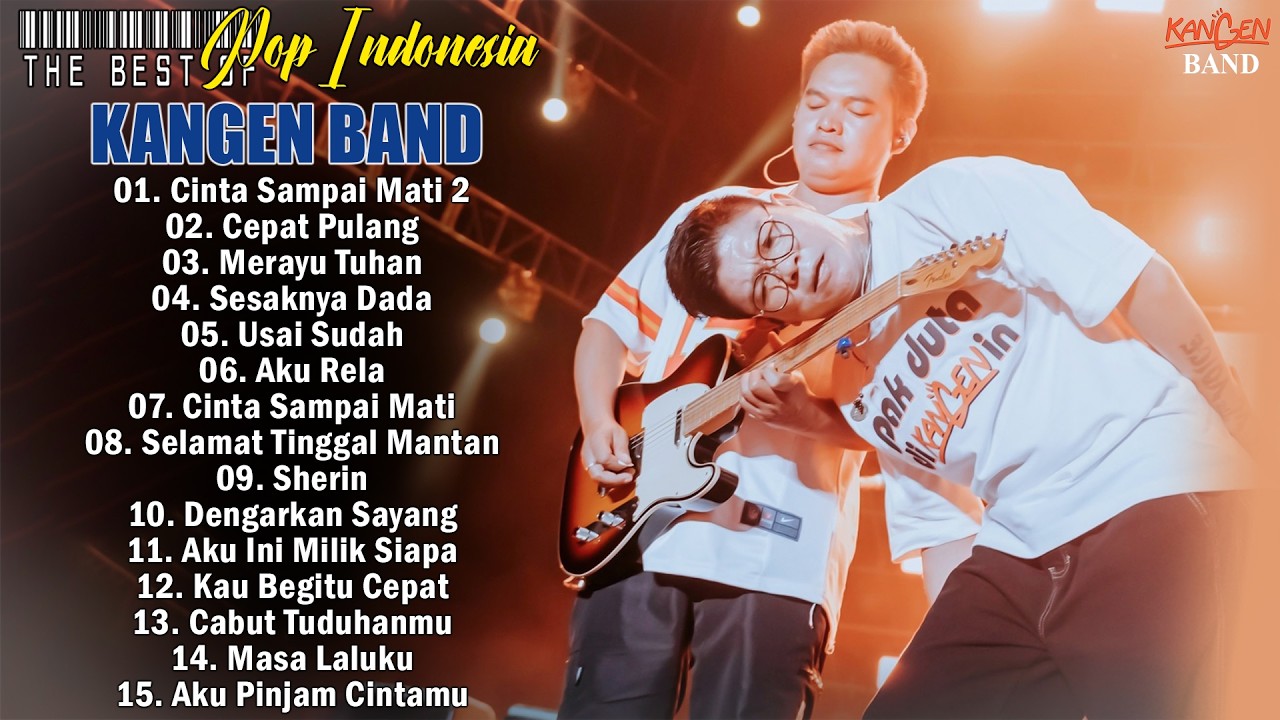 15 Lagu Kangen Band Paling Enak Didengar Saat Ini - Kangen Band Full Album 2026 - Lagu Pop Indonesia cover art