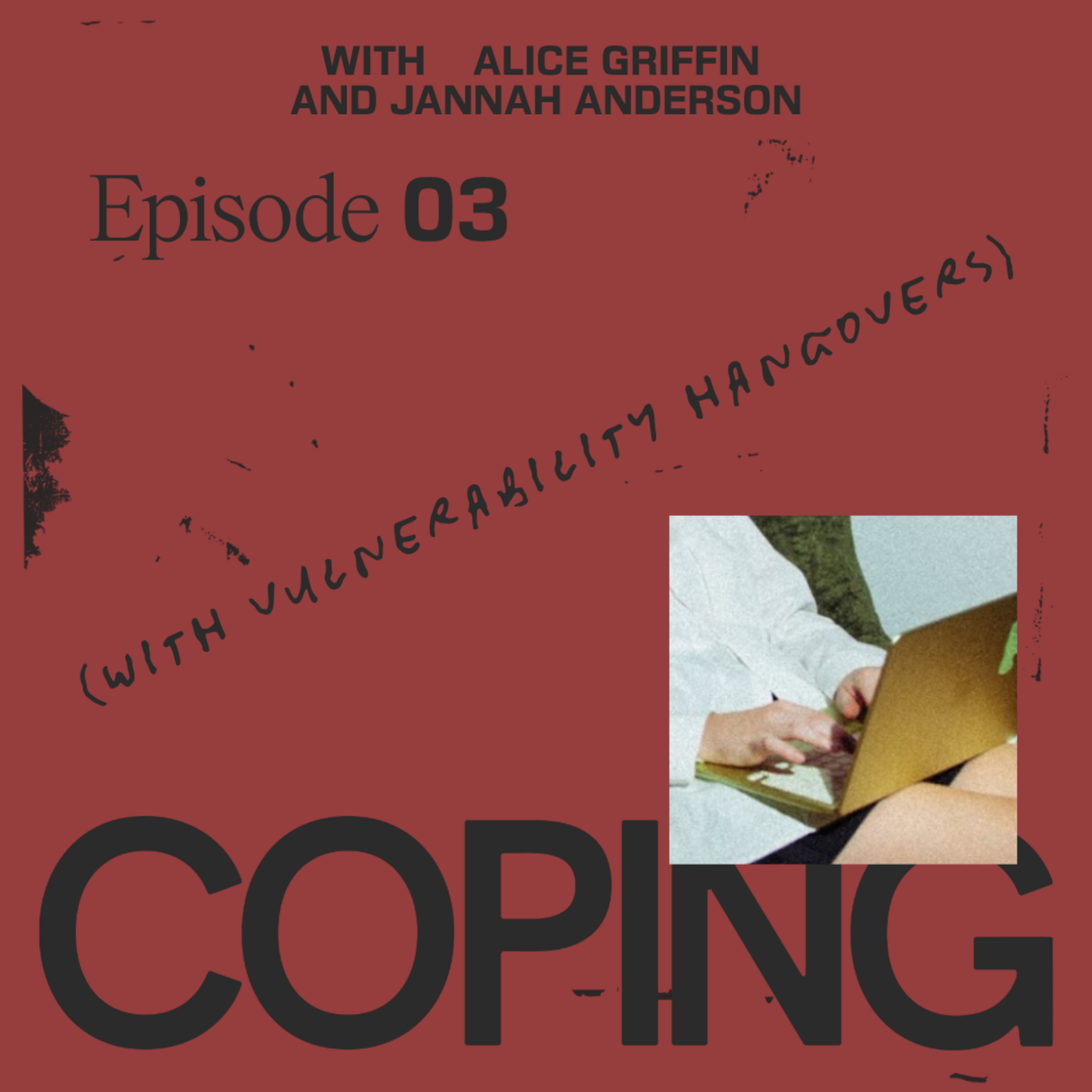 Coping With Vulnerability Hangovers