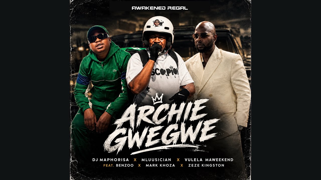 Dj Maphorisa, Mluusician, Vulela Maweekend - Archie Gwegwe (Official Audio) ft. Benzoo, Mark Khoza cover art