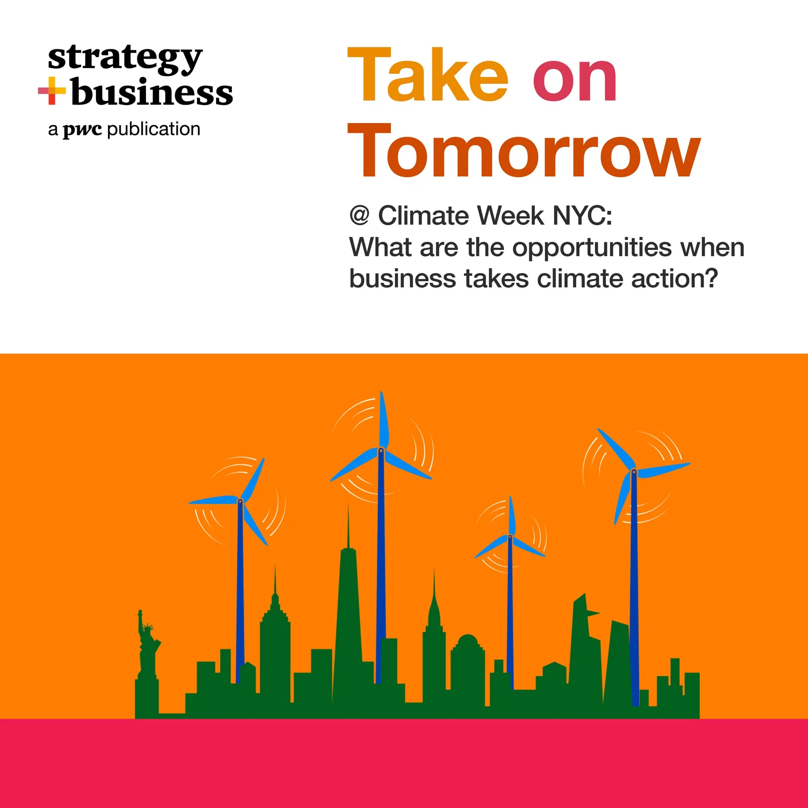 Take on Tomorrow @ Climate Week NYC: What are the opportunities when business takes climate action? cover art
