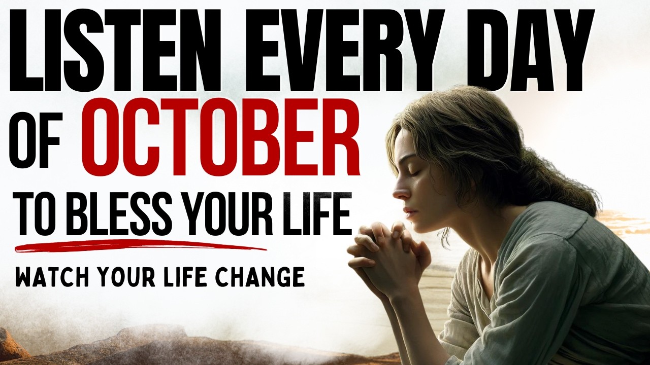 PRAY THIS Powerful October Prayer for Blessings And Breakthrough | Listen Every Day cover art