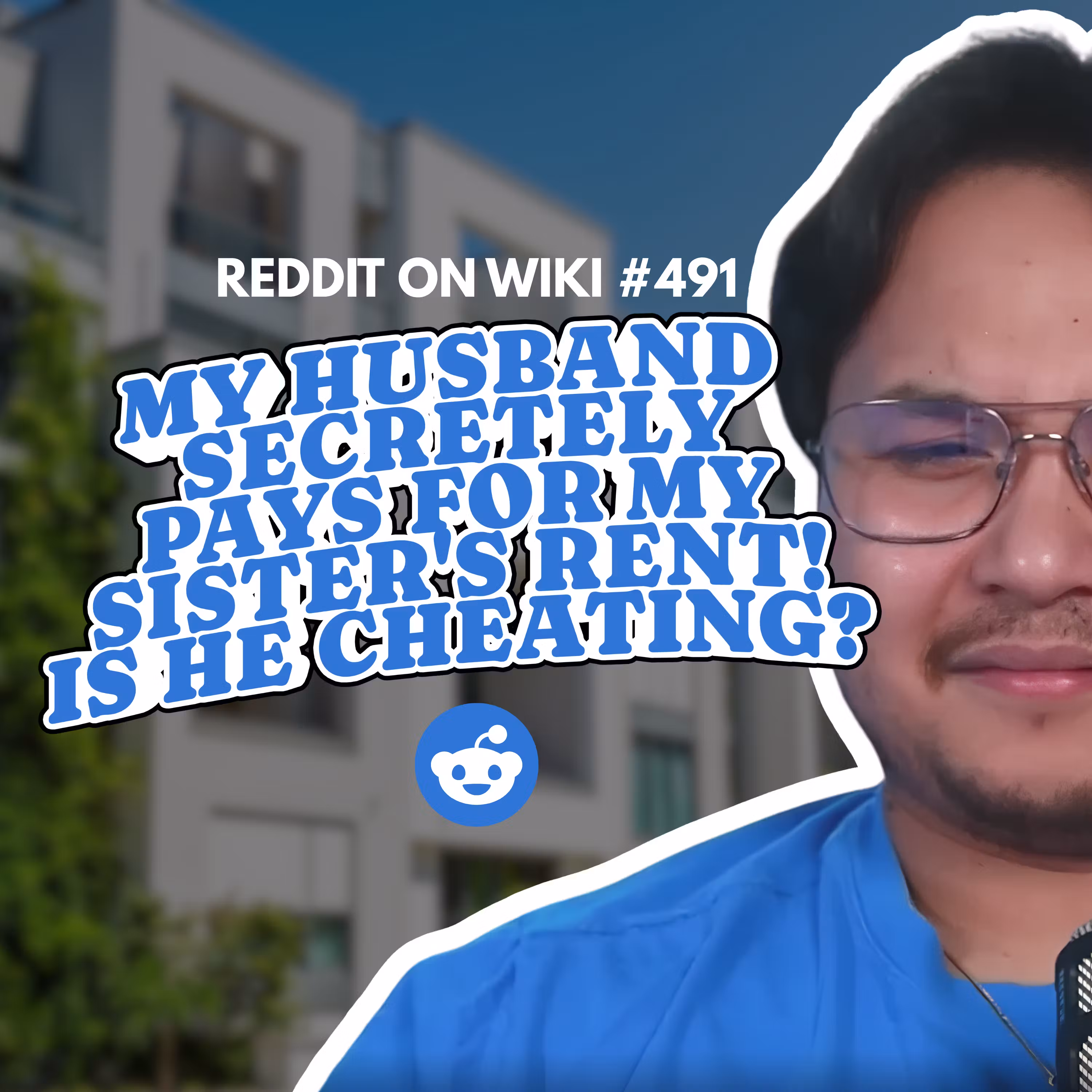 My Husband SECRETELY Pays For My Sister's Rent...Is He Cheating? | Reading Reddit Stories cover art