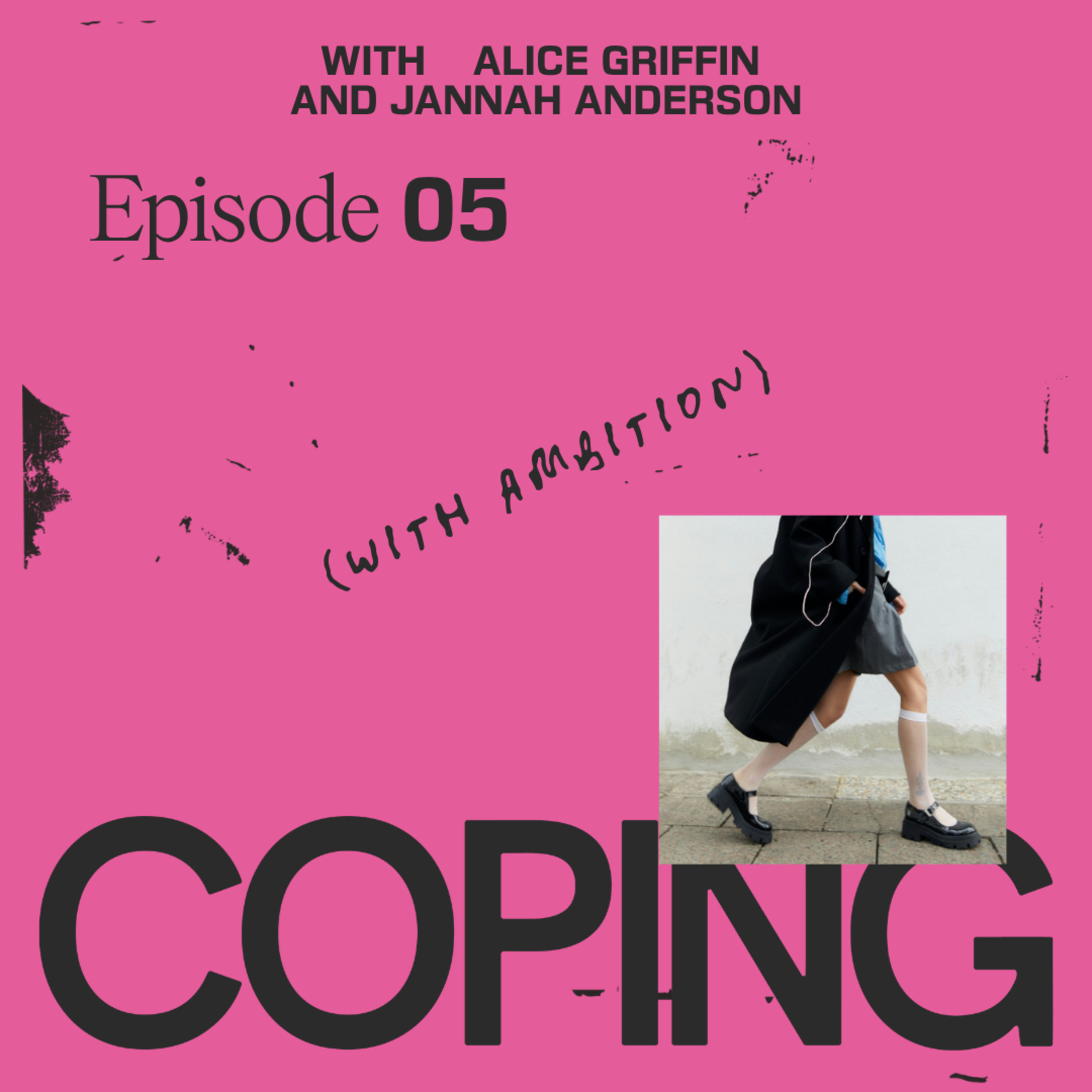Coping With Ambition