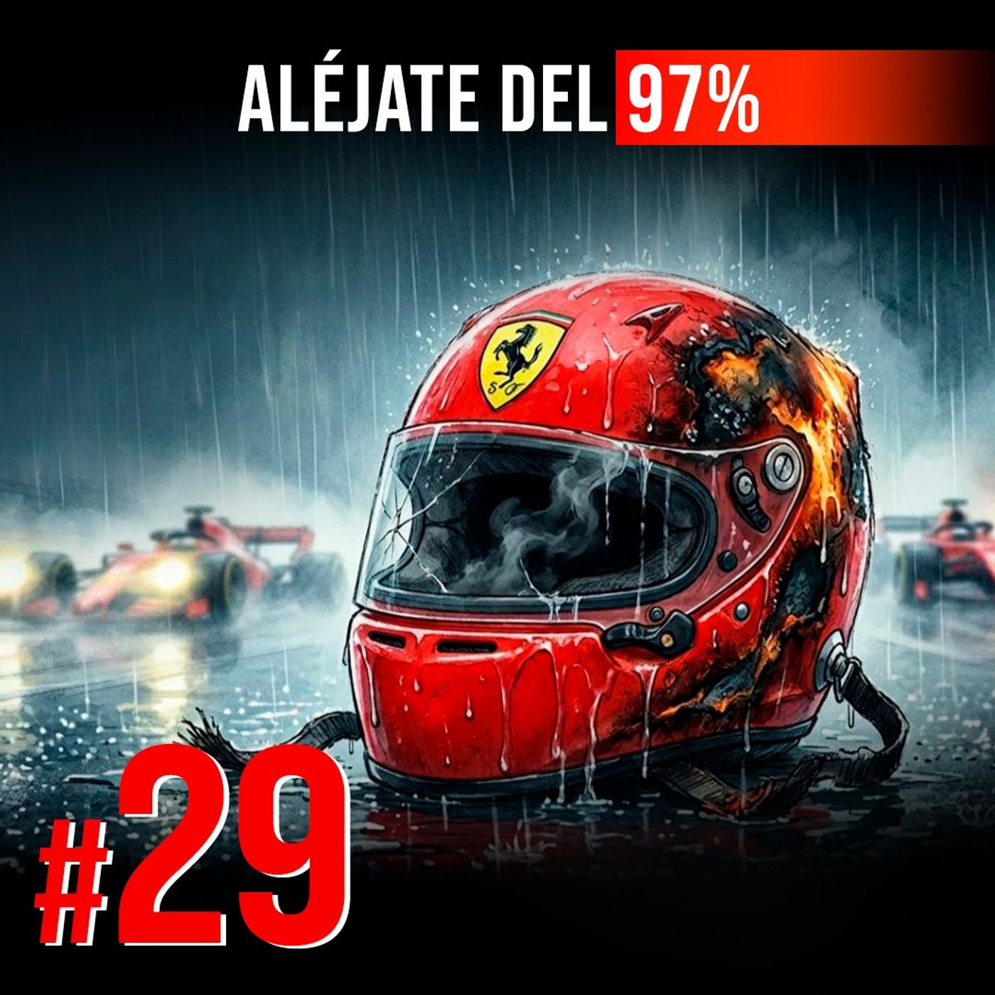 #29 | Le dieron los santos óleos y regresó a la F1 contra James Hunt | Niki Lauda | Aléjate del 97% cover art