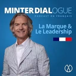 Minter Dialogue sur la Marque et le Leadership (minterdial.fr) cover art