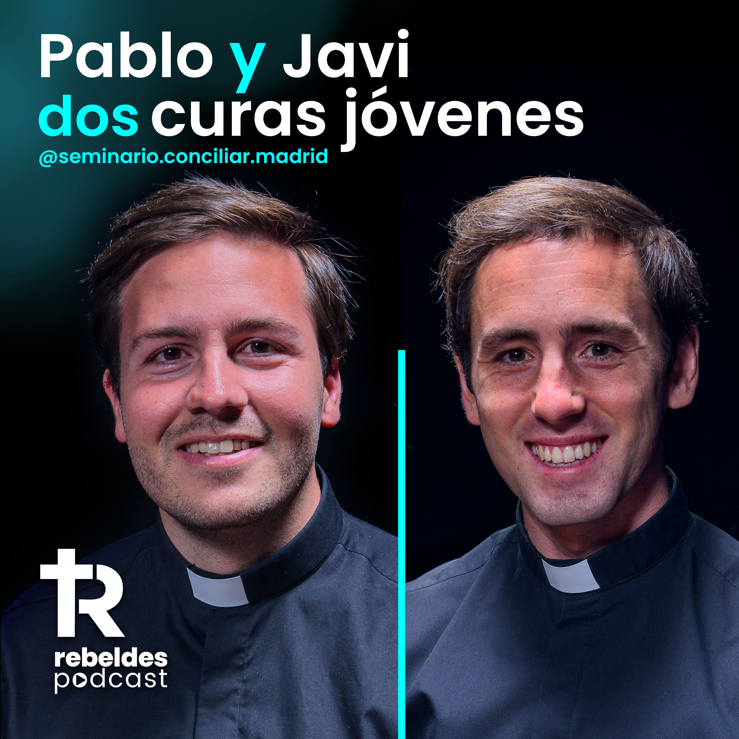 26. Pablo Galiot y Javier Pastor: La verdad de dos sacerdotes menores de 30 años cover art