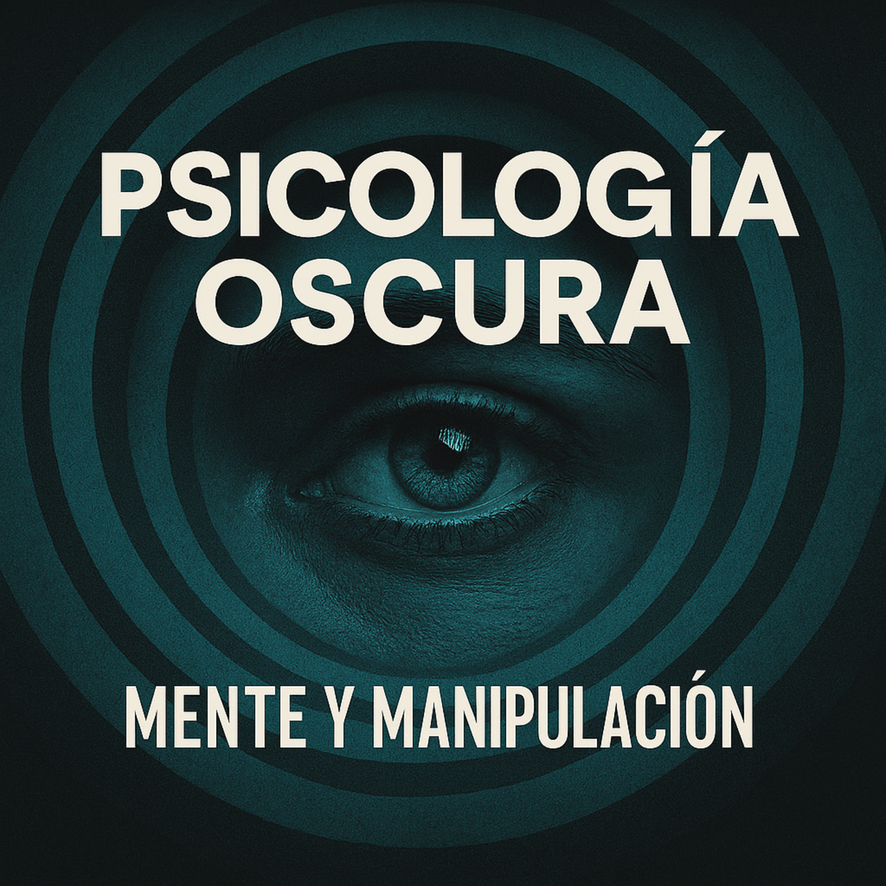Psicología Oscura | Mente y Manipulación cover art