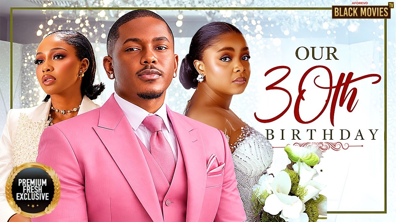 Poster OUR 3OTH BIRTHDAY