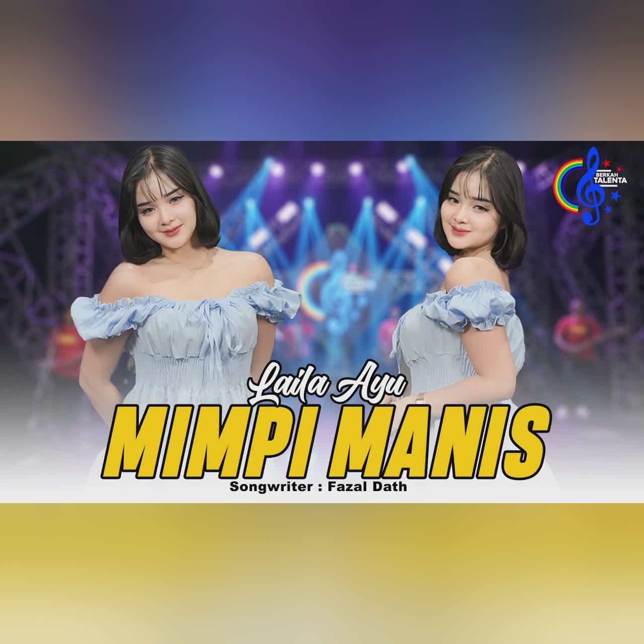 Laila Ayu - Mimpi Manis  (Official Music Video) I Bak Serumpun Sumpah Janji Berdua cover art