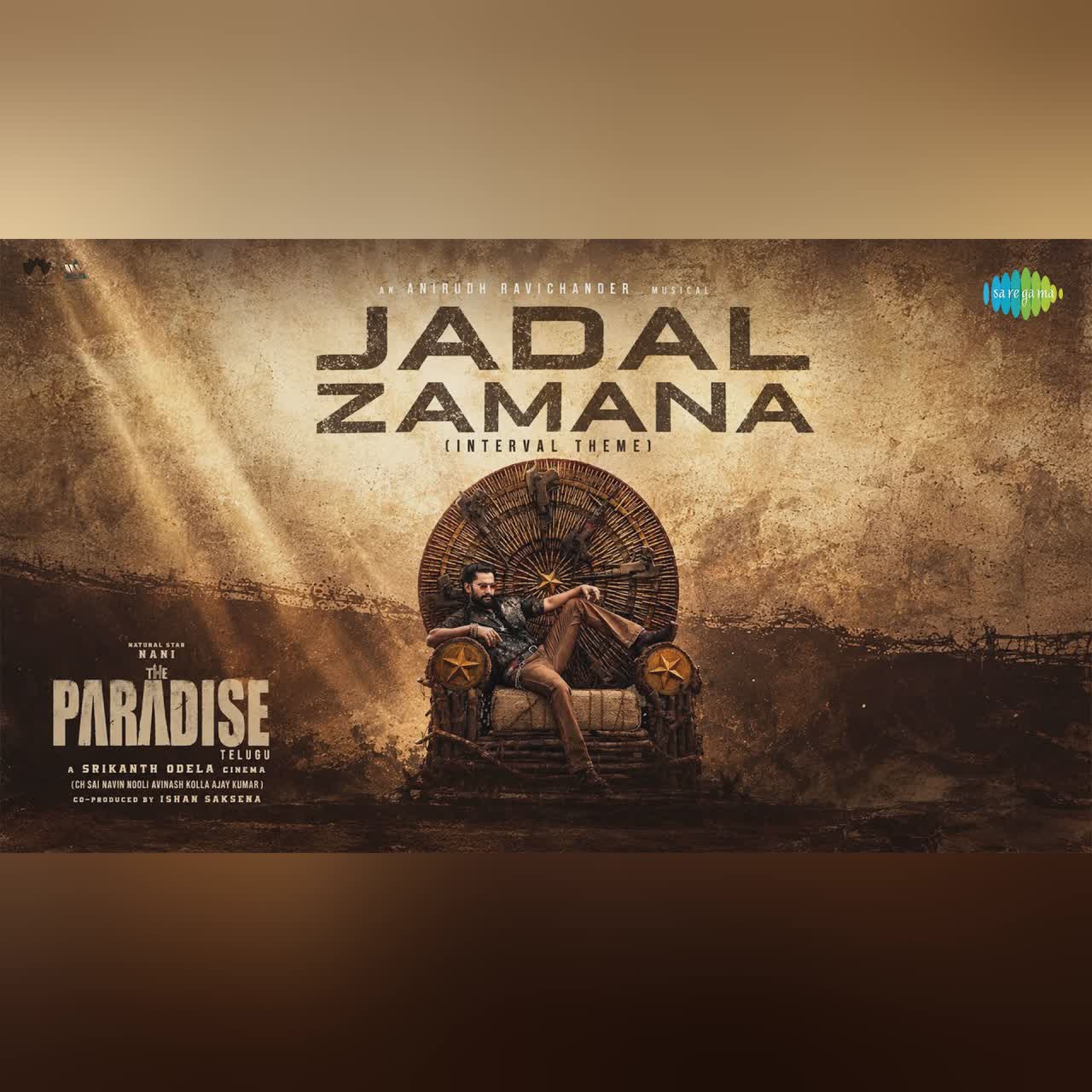 Jadal Zamana (Interval Theme) | The Paradise | Nani | Anirudh Ravichander | Srikanth Odela cover art