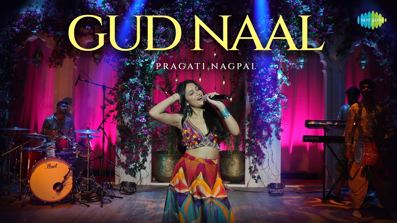 Gud Naal | Pragati Nagpal | Rochak Kohli | Gurpreet Saini | Godswill Mergulhao cover art
