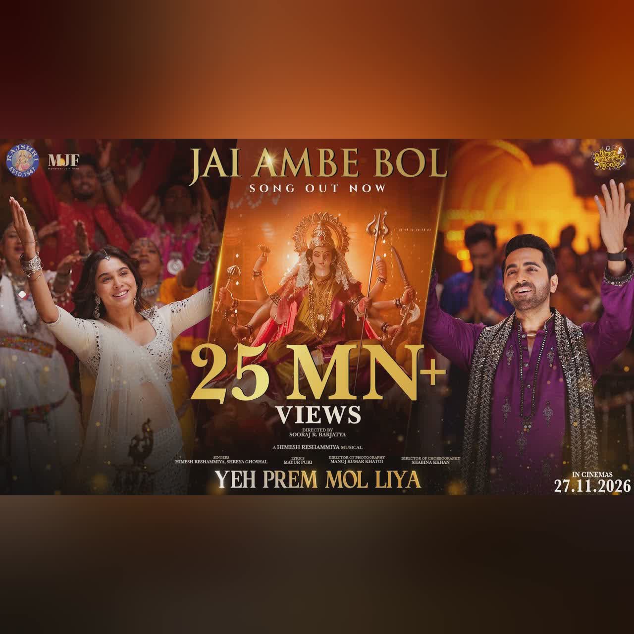 Jai Ambe Bol|Yeh Prem Mol Liya| Ayushmann,Sharvari,Sooraj Barjatya| Himesh Reshammiya|Shreya Ghoshal cover art