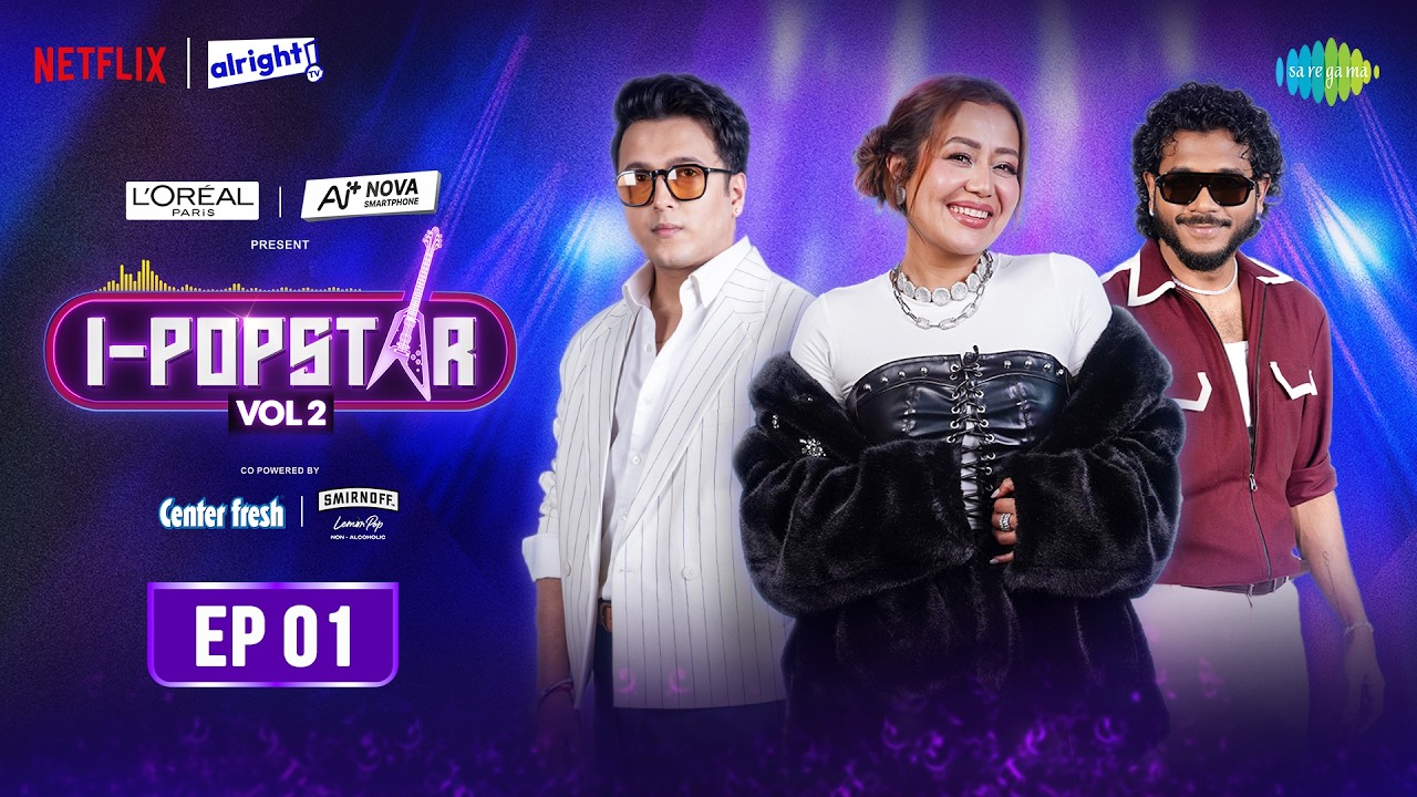 I-Popstar: Vol. 2 | Episode 1| Neha Kakkar, King, Aditya Rikhari | No Fear Guy | Chal Pada | Ittefaq cover art