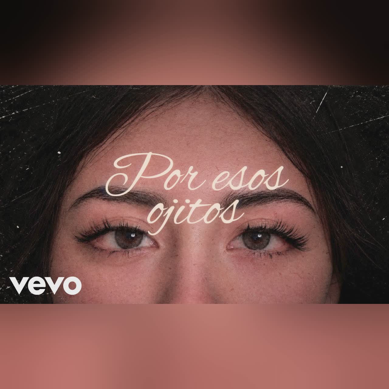 Por Esos Ojitos (LETRA) cover art