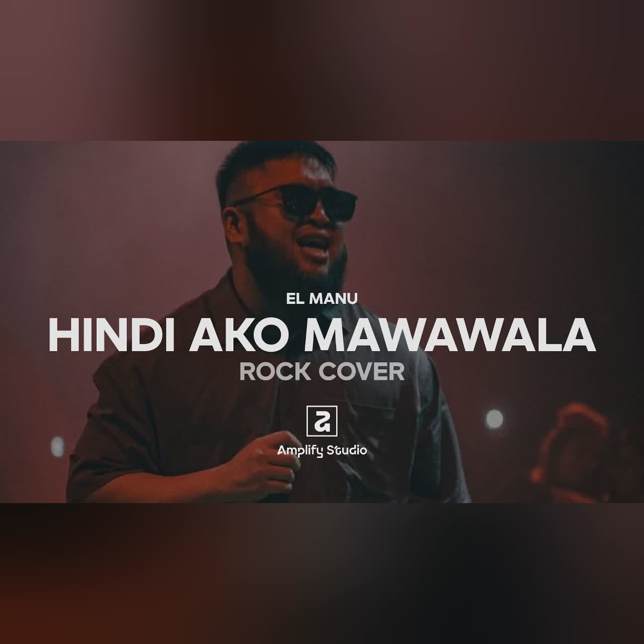Hindi Ako Mawawala - El Manu (Rock Cover) | Amplify Studio | Lyric Visualizer cover art