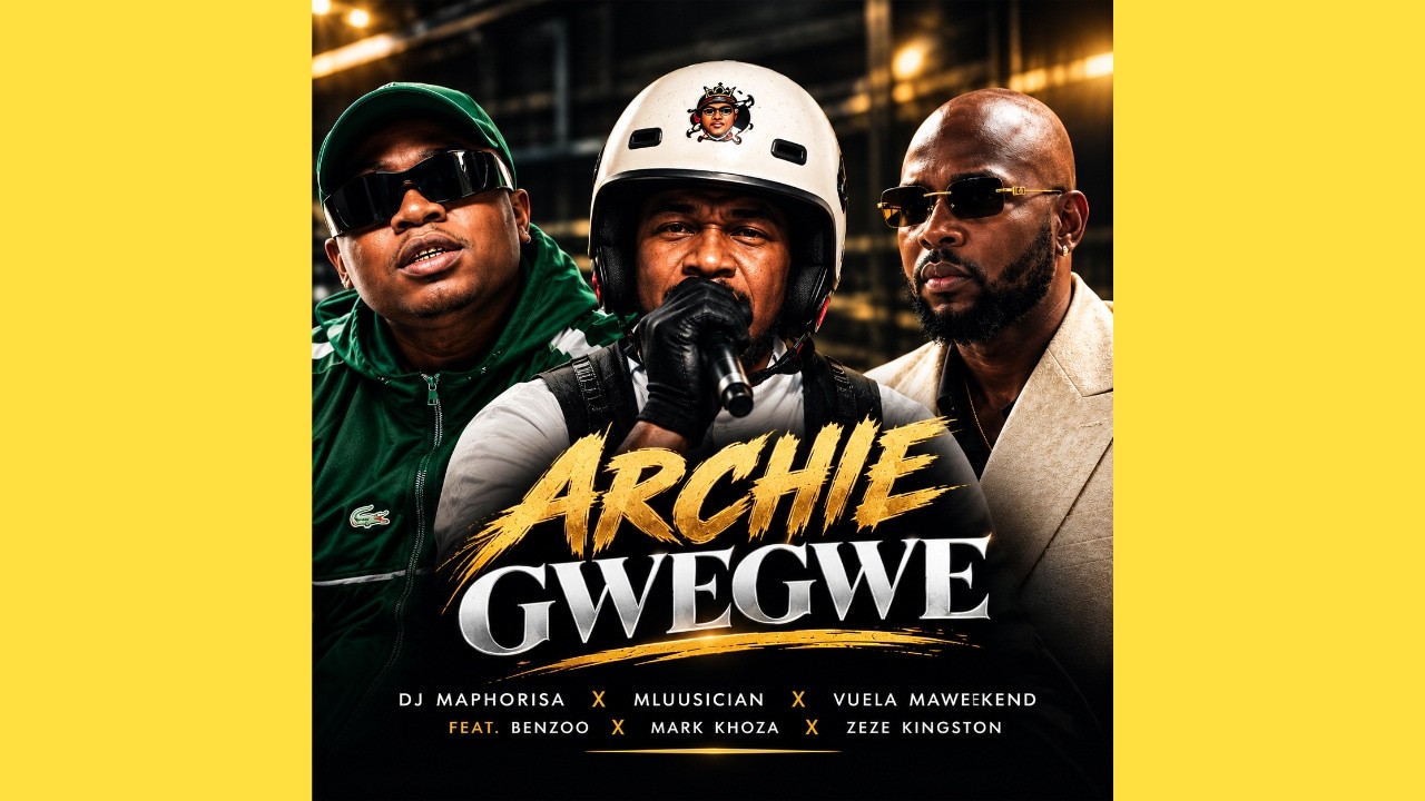 Dj Maphorisa, Mluusician, Vulela Maweekend - Archie Gwegwe (Official Audio) ft. Benzoo, Mark Khoza cover art