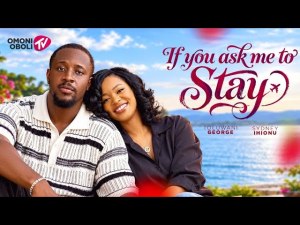 IF YOU ASK ME TO STAY - 123Movies