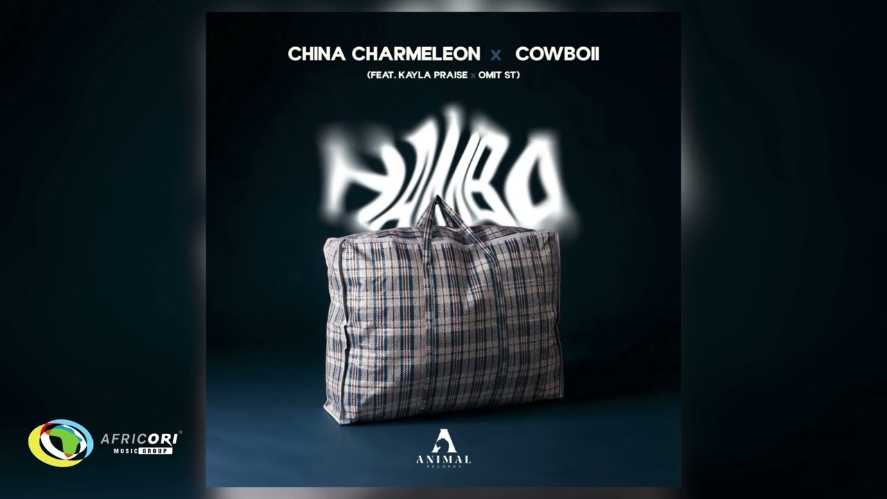 China Charmeleon - Hamba (feat. Cowboii, Kayla Praise & Omit ST)(Official Audio) cover art