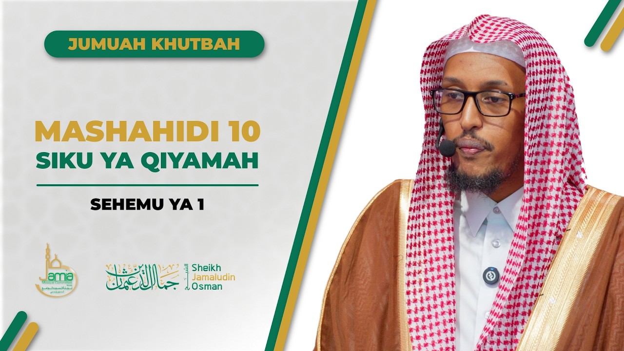 Mashahidi 10 Siku ya Qiyamah | Sehemu ya 1 | Sheikh Jamaludin Osman cover art
