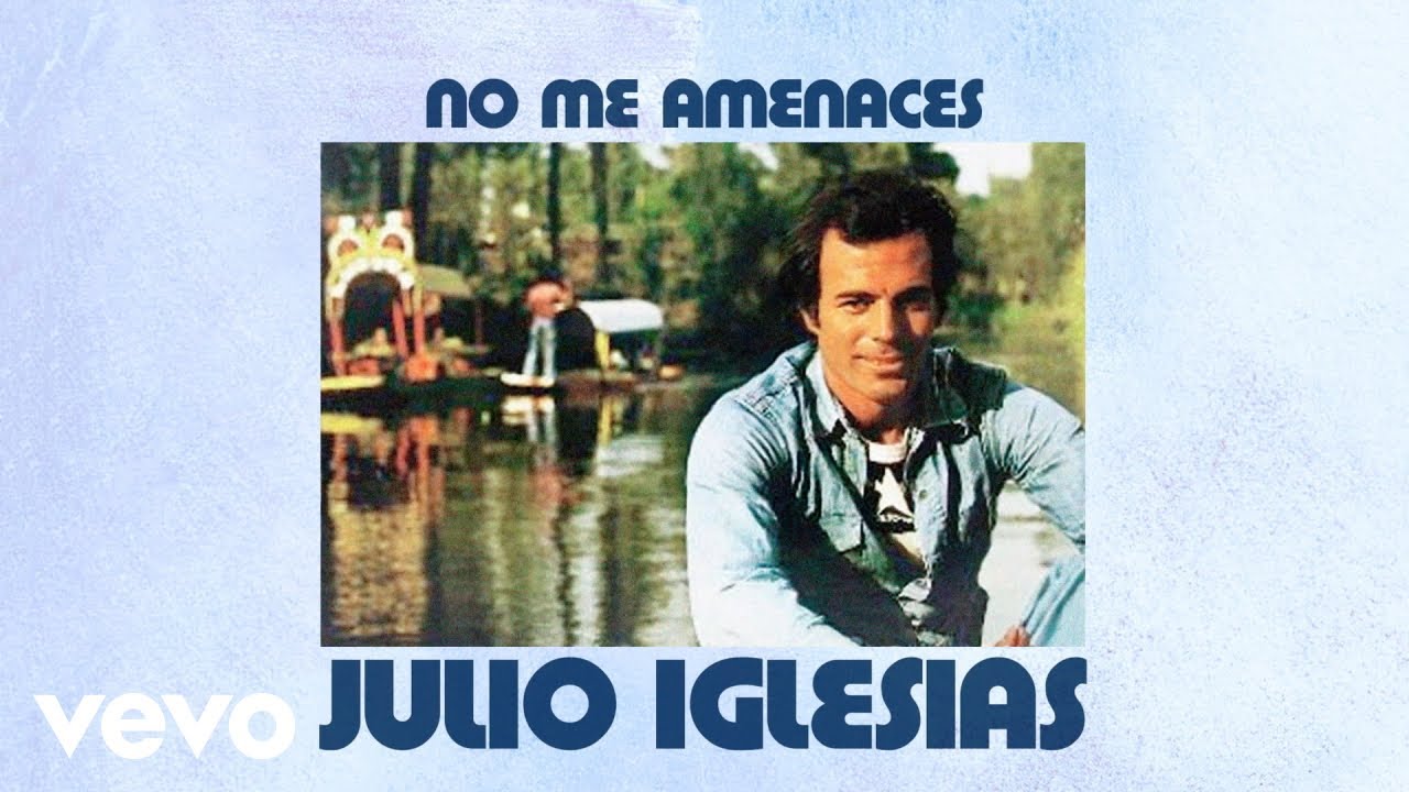 Julio Iglesias - No Me Amenaces cover art