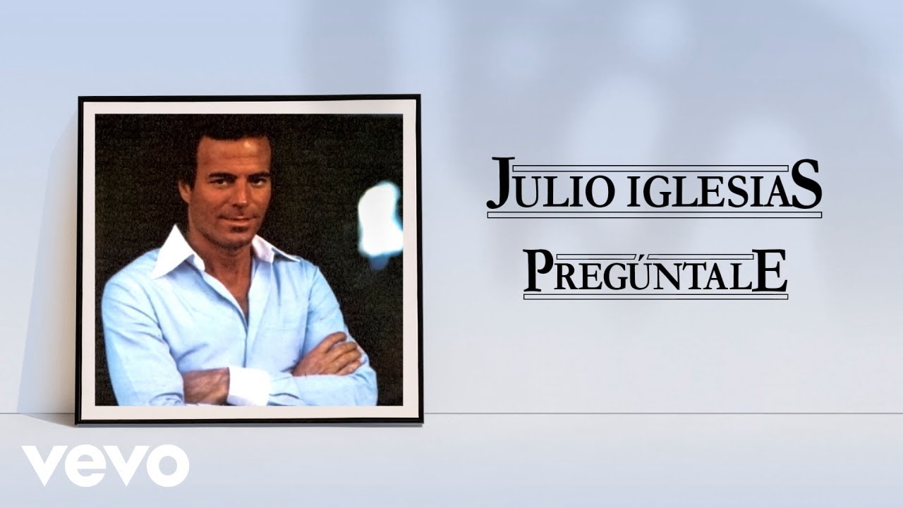 Julio Iglesias - Preguntale cover art