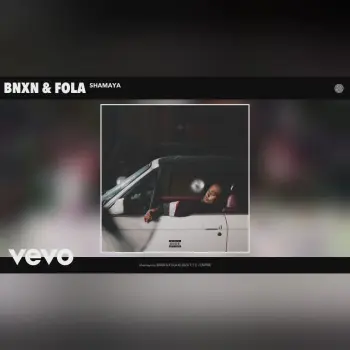 BNXN, FOLA - Shamaya (Official Audio) cover art