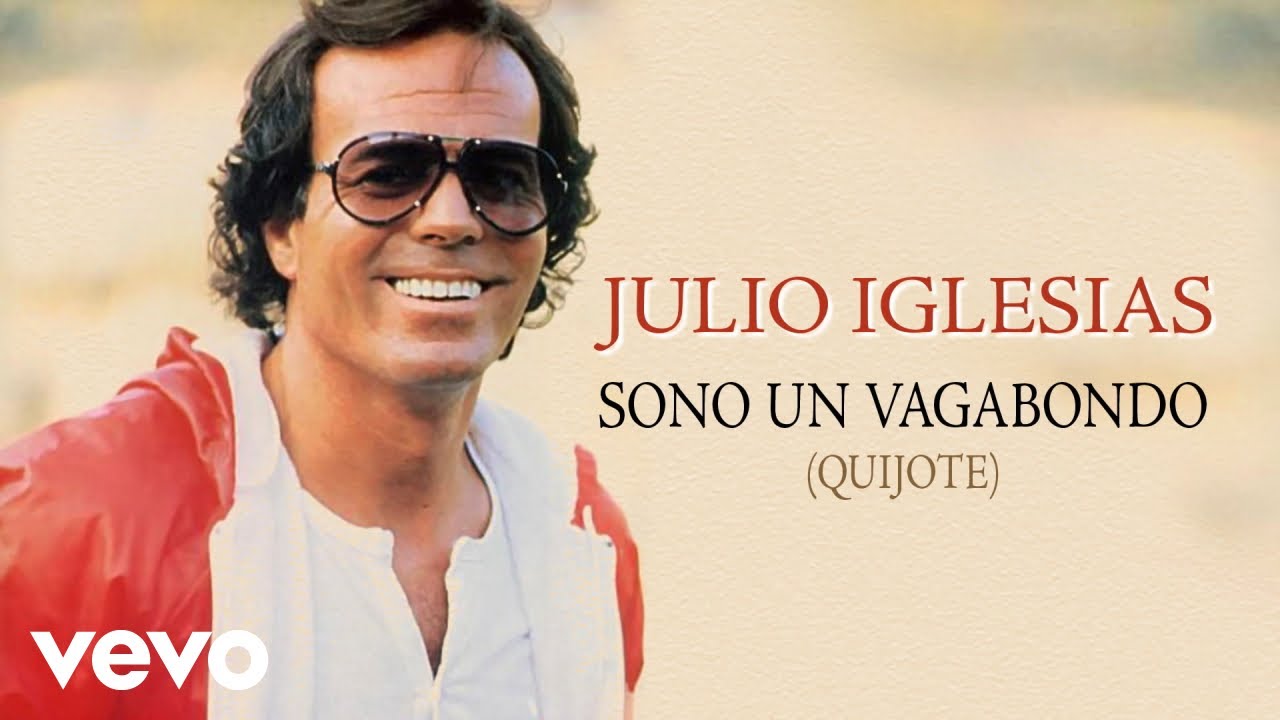 Julio Iglesias - Sono un vagabondo (Quijote) cover art