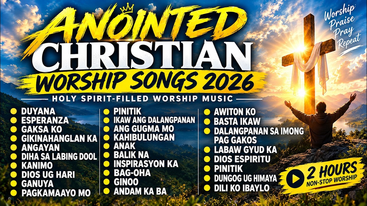 ANOINTED CHRISTIAN WORSHIP SONGS 2026 🙏 | Holy Spirit-Filled Worship Music cover art