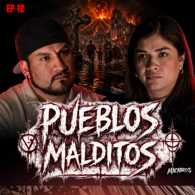 Ep. 12: Pueblos Malditos: Los Pueblos Que la Iglesia Católica Aborrece cover art