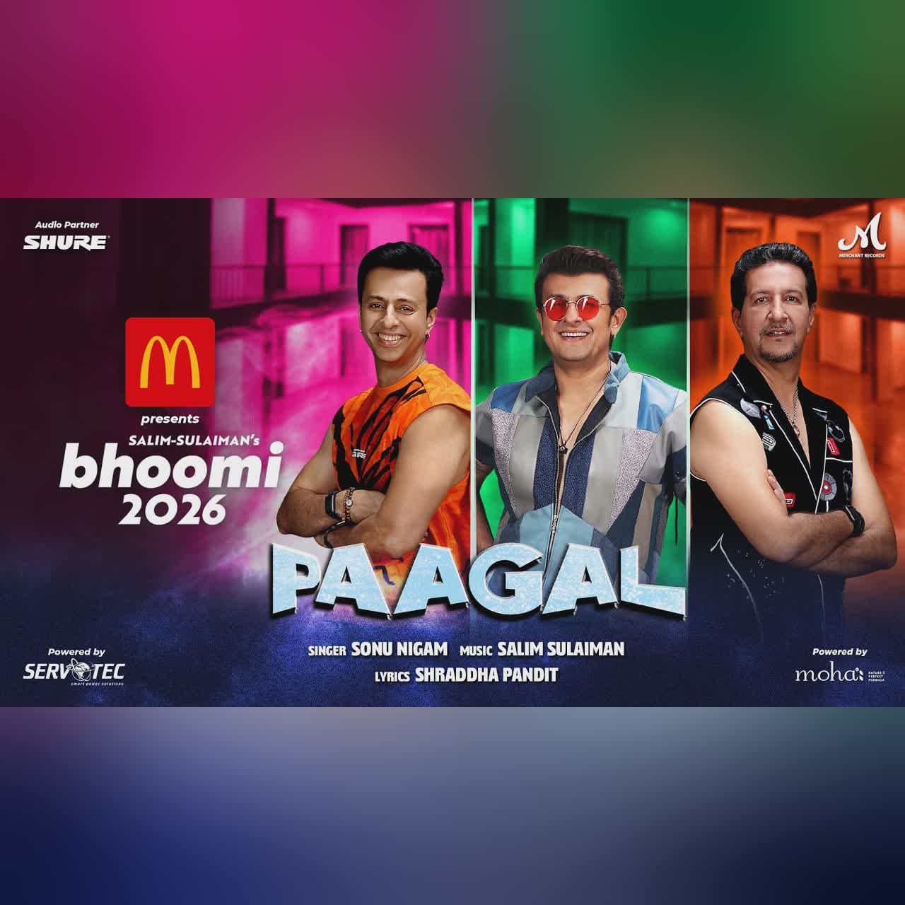 Paagal पागल | McDonald's Bhoomi 2026 | Salim Sulaiman | Sonu Nigam | Shraddha Pandit cover art