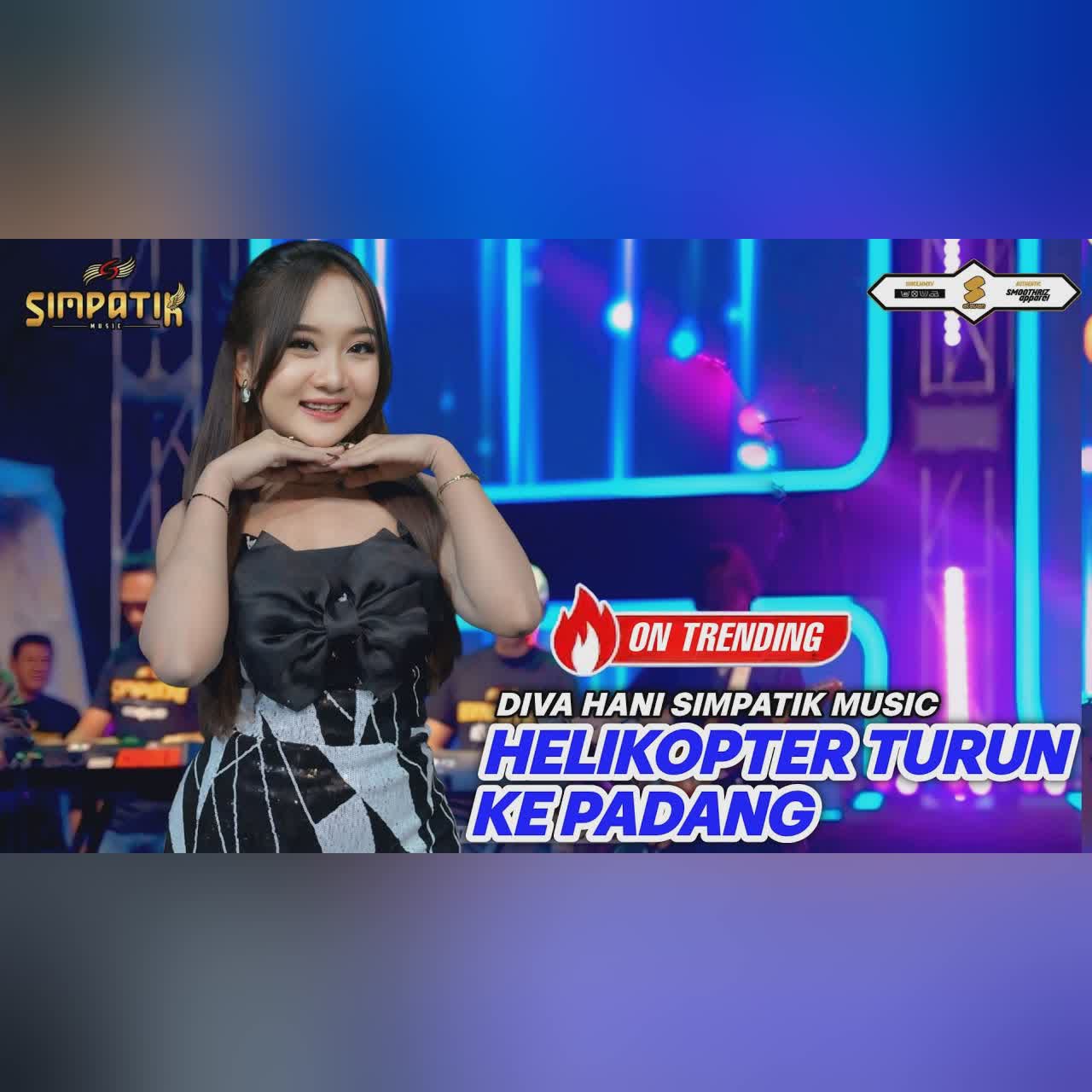 Helikopter turun ke padang - IDOL IDOL - DIVA HANI - SIMPATIK MUSIC cover art