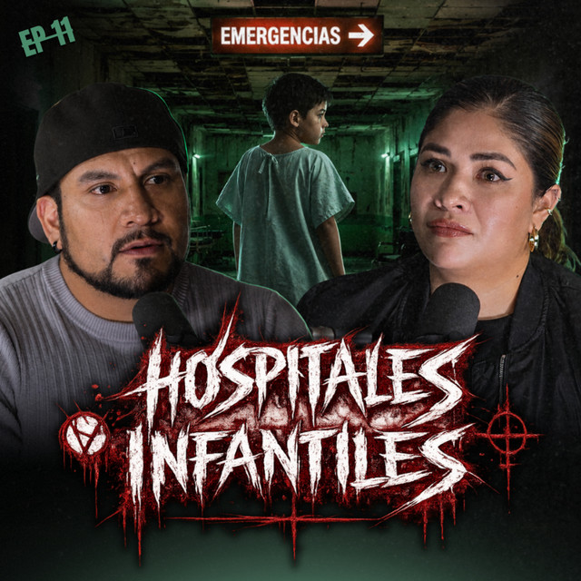 Ep 11. Historias de Hospitales Infantiles: Mi Ex Le Hizo Brujería a Mis Hijos cover art