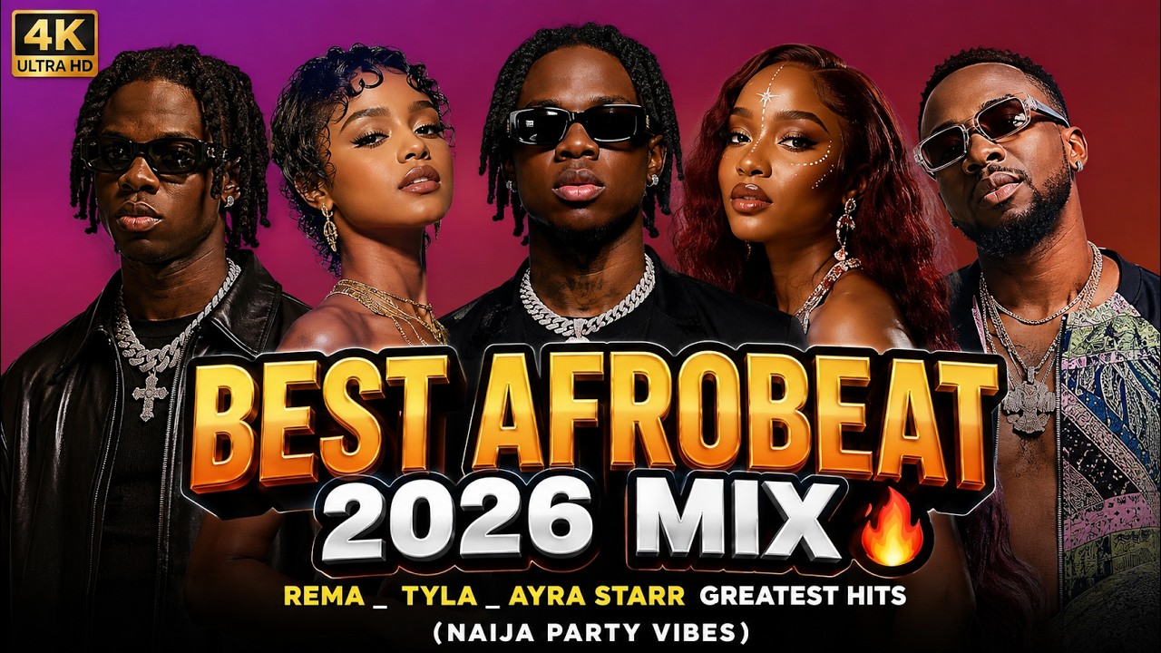 AFROBEATS MIX 2026 _ Best Afrobeat _ Naija Hits _ Davido_ Burna Boy_ Rema_ Ayra Starr- afrobeat maca cover art