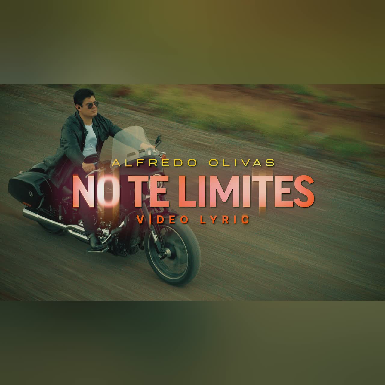 Alfredo Olivas - No Te Limites (LETRA) cover art