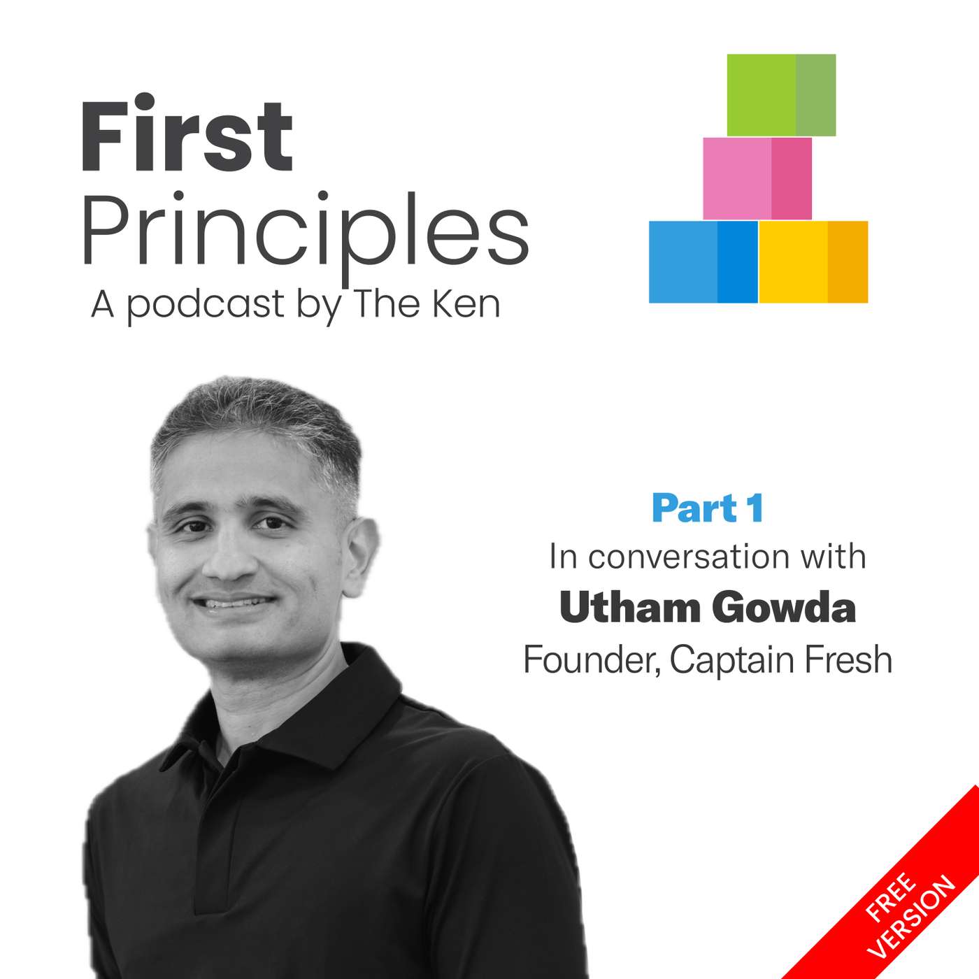 Part 1: Captain Fresh's Uttham Gowda on seafood as the world's last unorganised trillion-dollar industry, why undervaluation is a founder's superpower and his “reverse career path” cover art