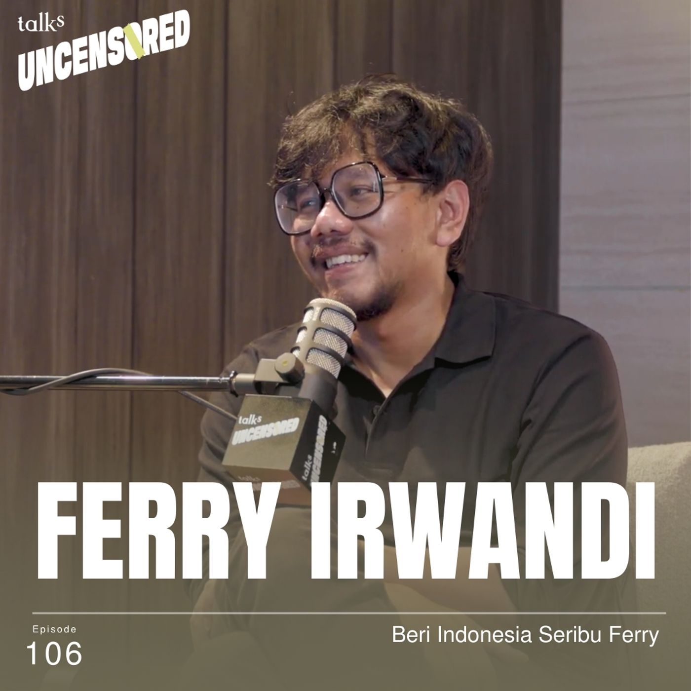 Beri Indonesia Seribu Ferry ft. Ferry Irwandi with Andini Effendi ep.106 cover art