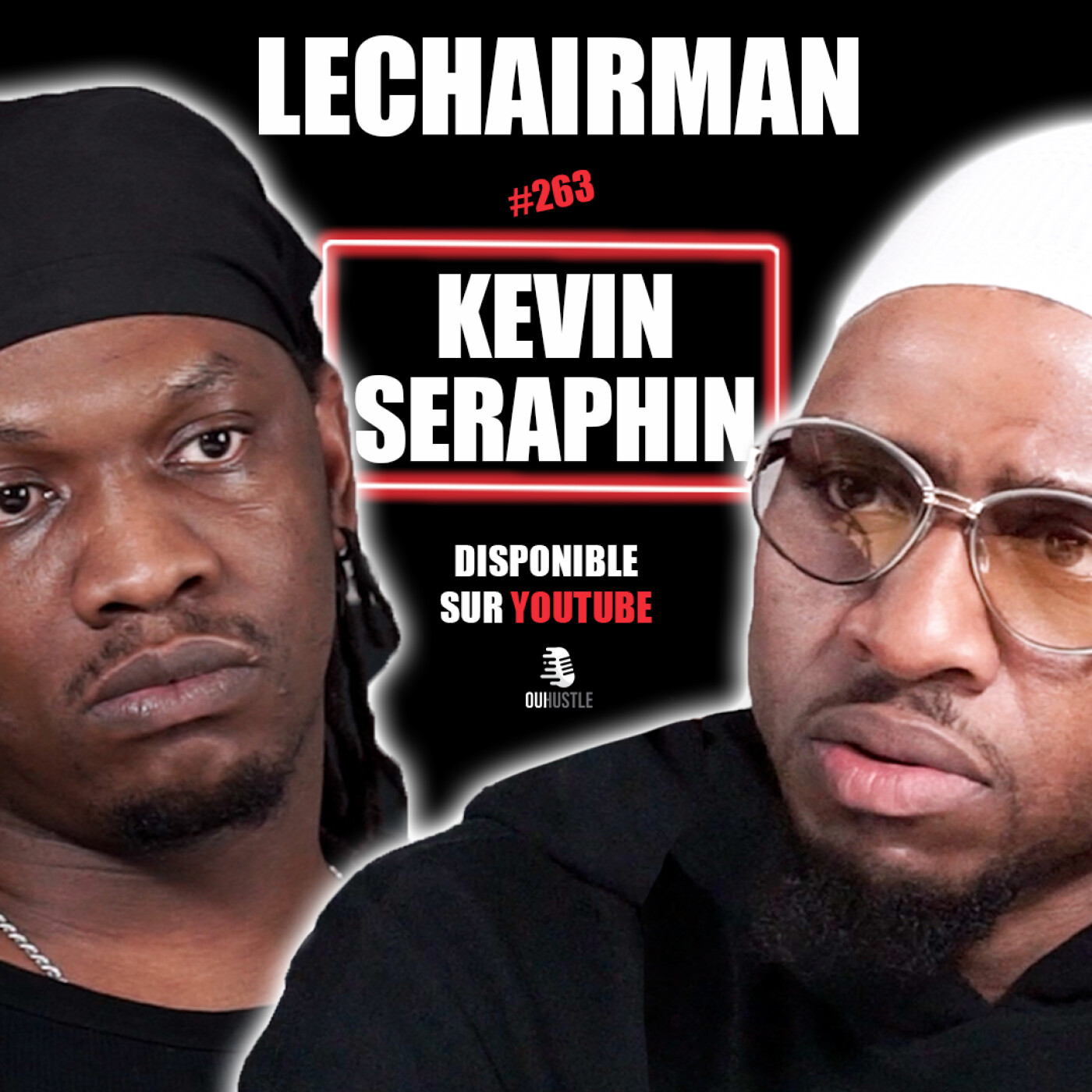 #263 LeChairman & Kévin Séraphin parlent Guyane, NBA, Success Story, Entrepreneuriat, BasketBall cover art