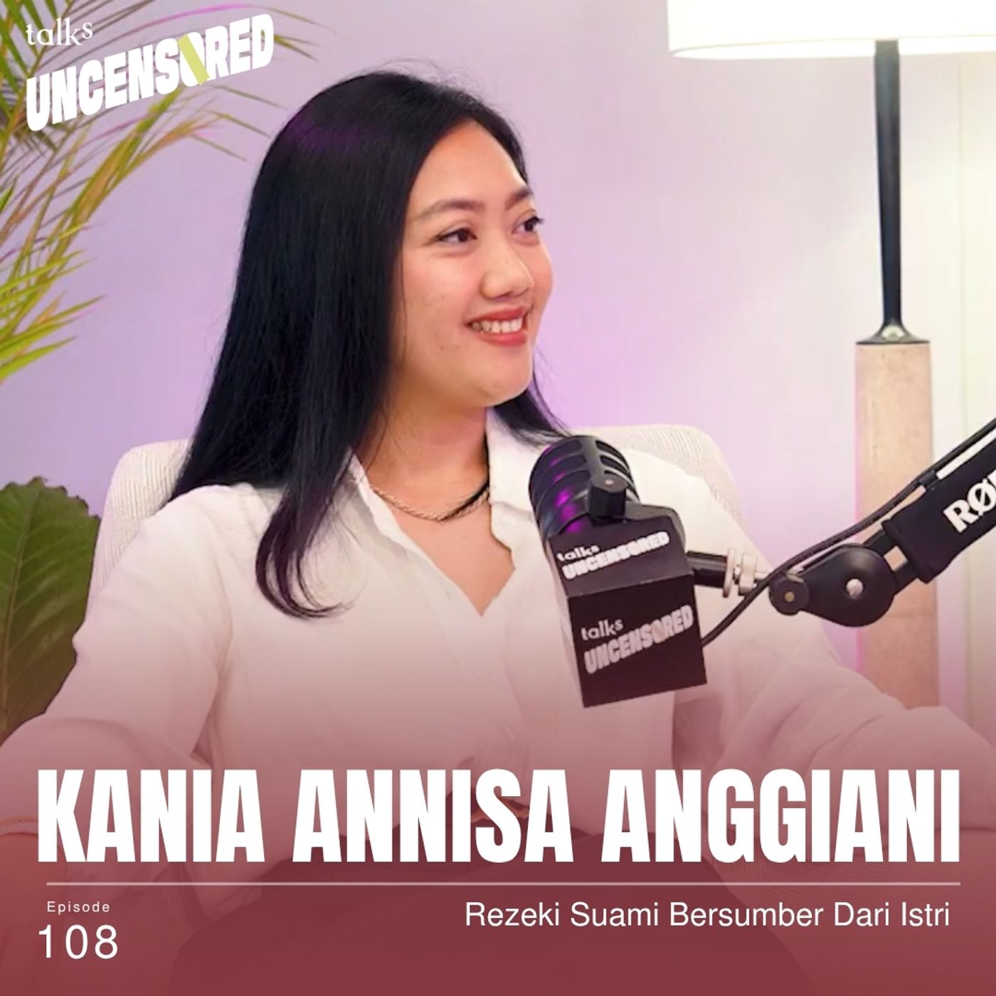 Rezeki Suami Bersumber Dari Istri ft. Kania Annisa Anggiani with Andini Effendi ep.108 cover art