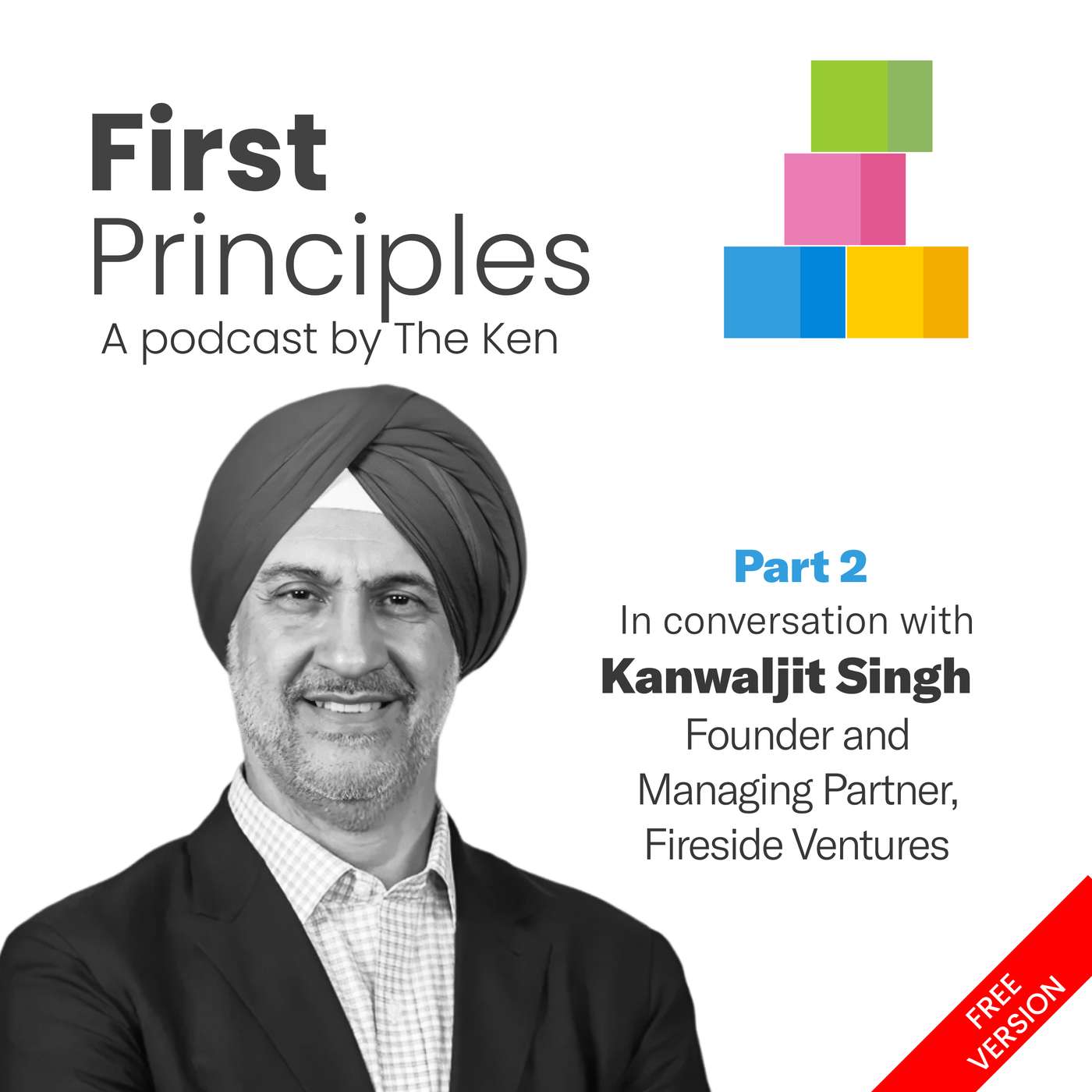 Fireside Ventures' Kanwaljit Singh on the decade at Hindustan Lever that gave him consumer, raising half the fund he could have, and keeping a coach in his sixties cover art