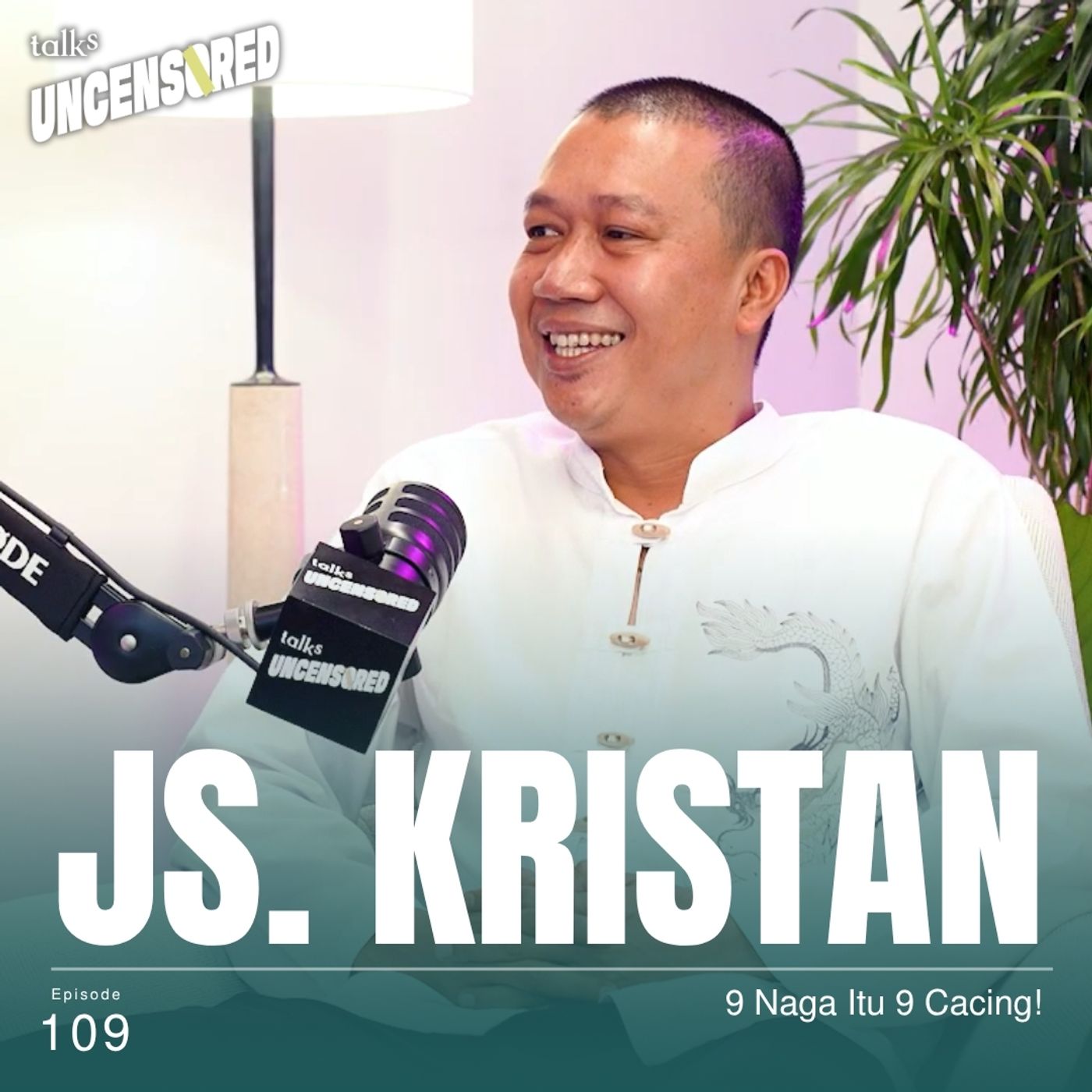9 Naga Itu 9 Cacing! ft. Js. Kristan with Andini Effendi ep.109 cover art