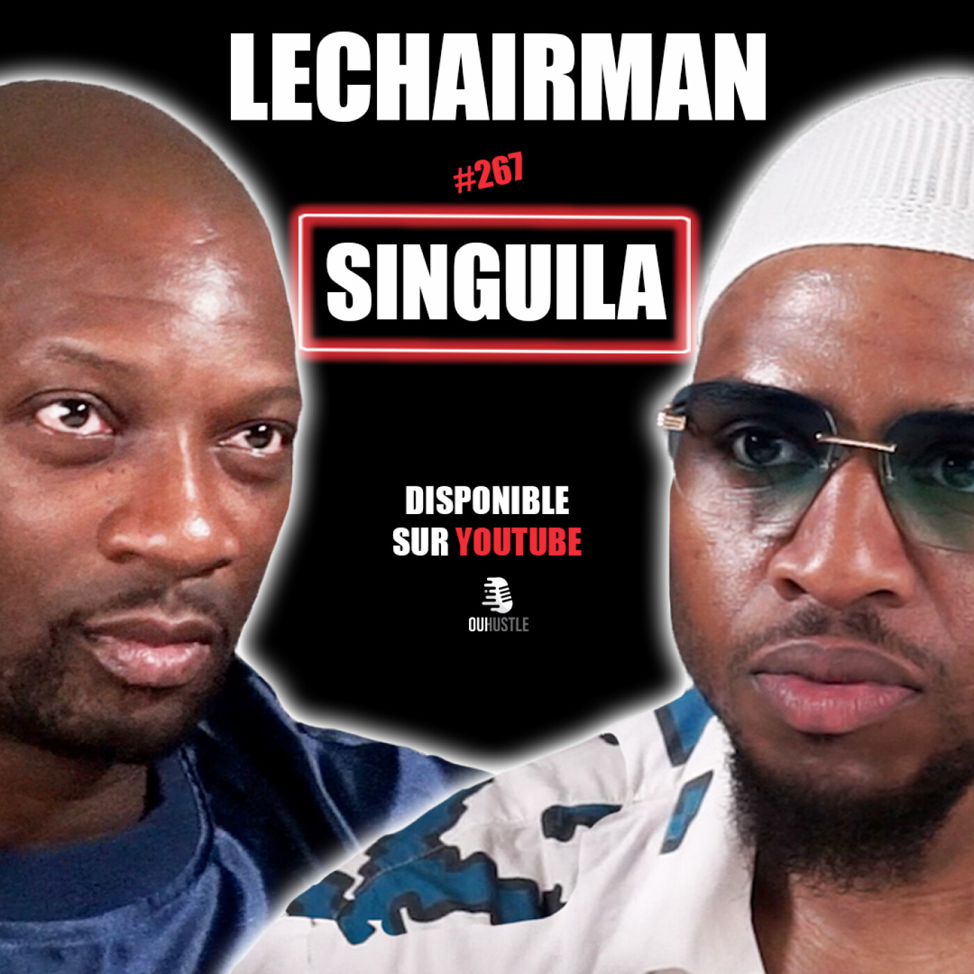 #267 LeChairman & Singuila parlent Industrie, Secteur Ä, Musique, Famille, Afrique, Héritage cover art