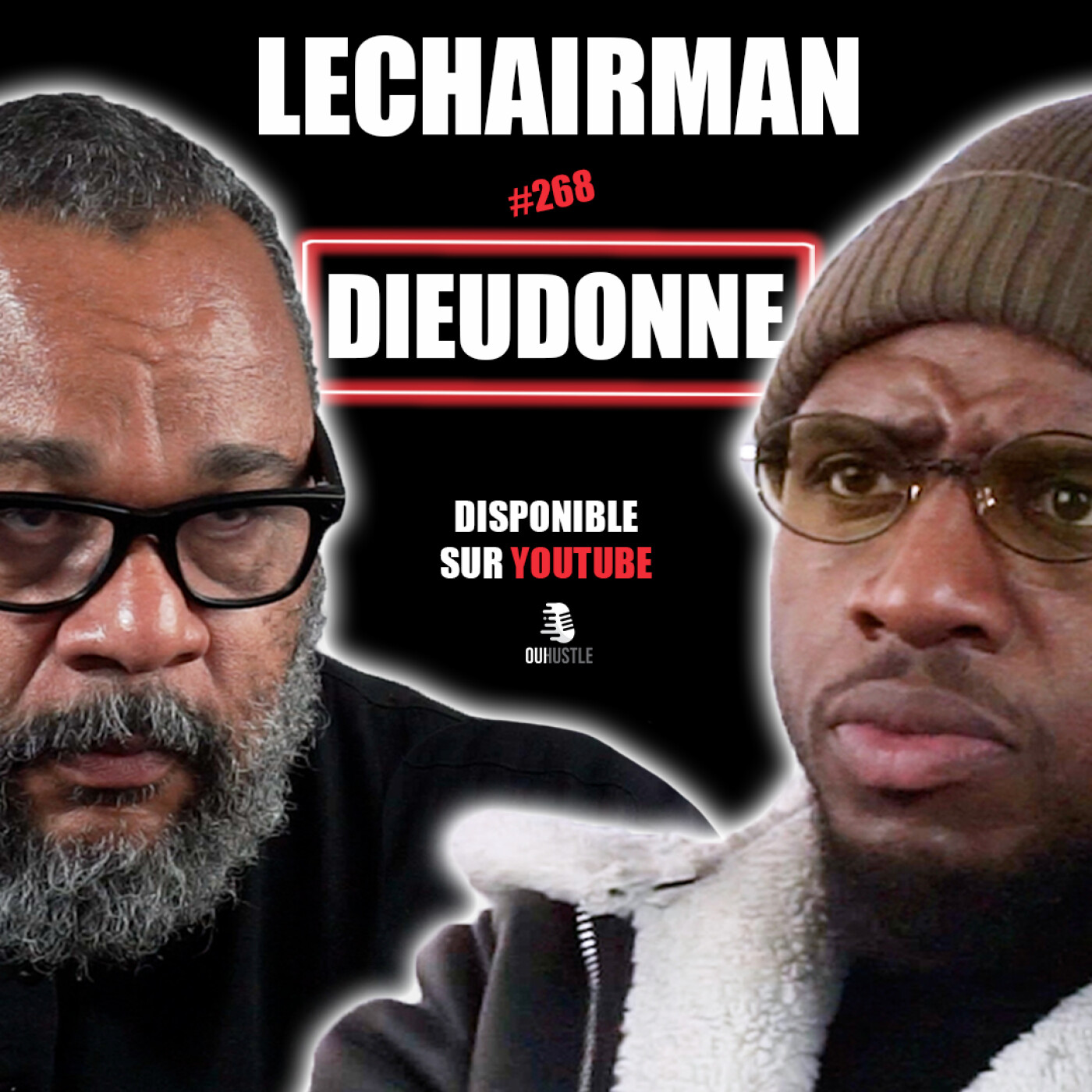 #268 LeChairman & Dieudonné parlent Industrie, Bruel, Harcèlement, Politique, Religion, Afrique cover art