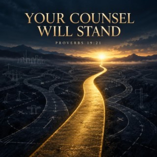 Your Counsel Will Stand cover art