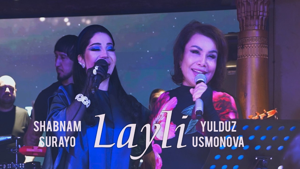 YULDUZ USMONOVA,SHABNAM SURAYO - LAYLI(OFFICIAL VIDEO) #2026 cover art