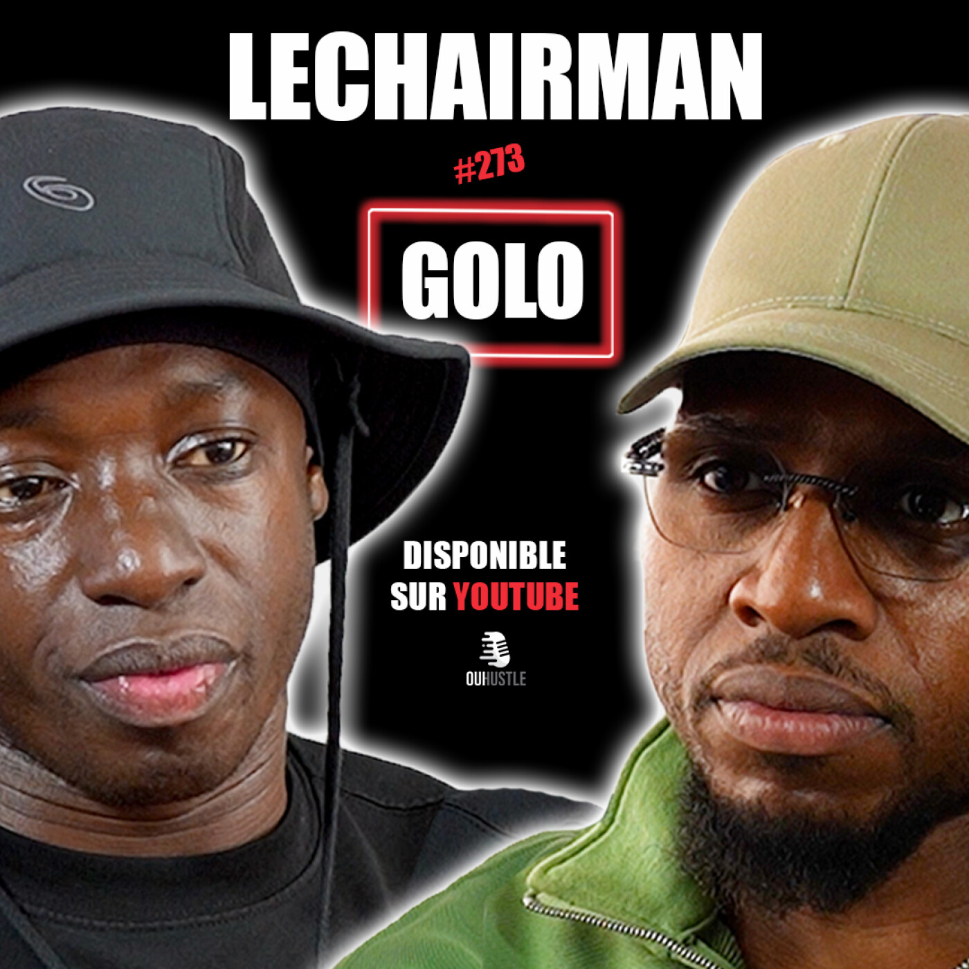 #273 LeChairman & Golo parlent Incarcération, Rédemption, Cinéma, Ritchie, Handicap, Social, Grigny cover art