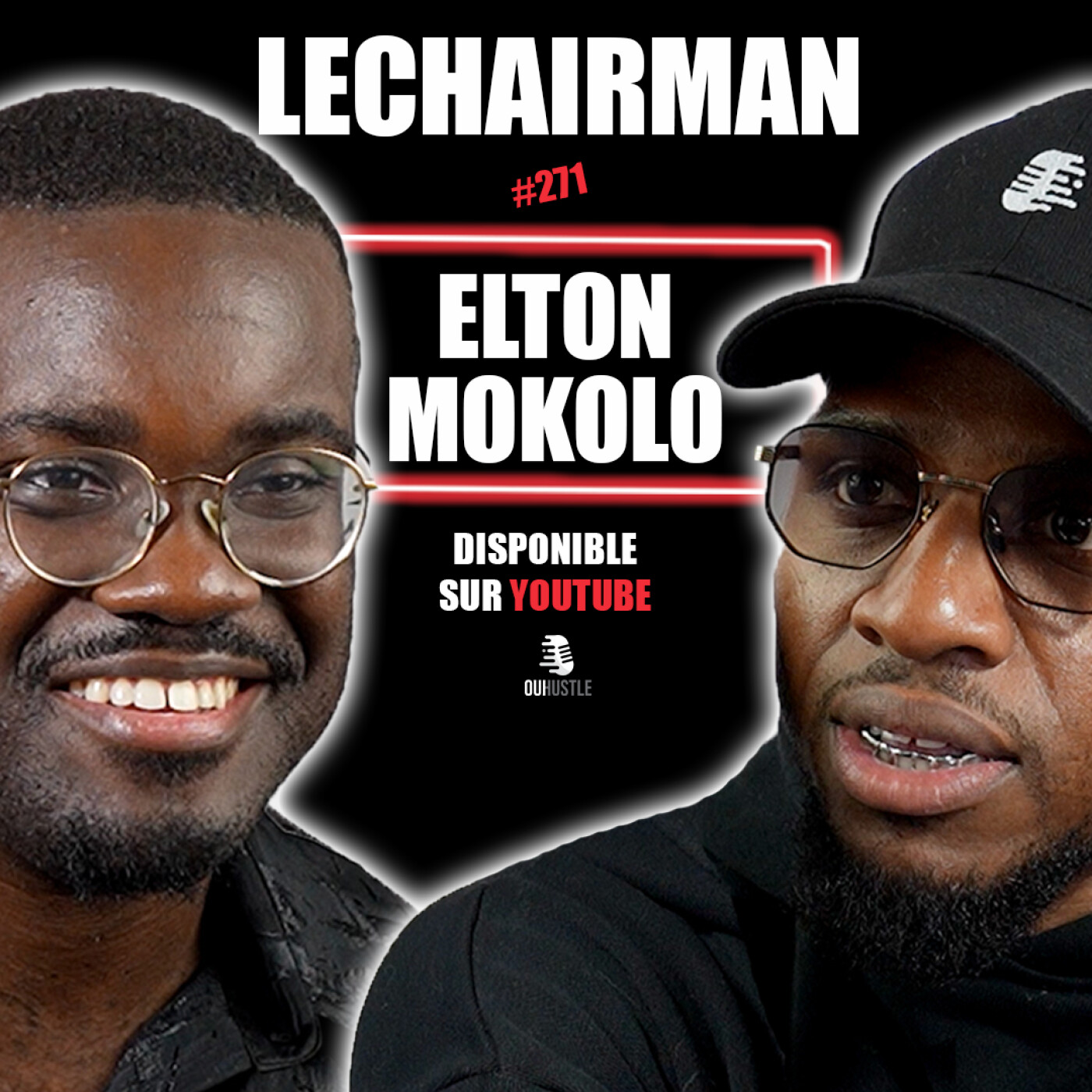 #271 LeChairman & Elton Mokolo parlent Journalisme, Littérature, Walid, Études, Football, CDM, EDF cover art