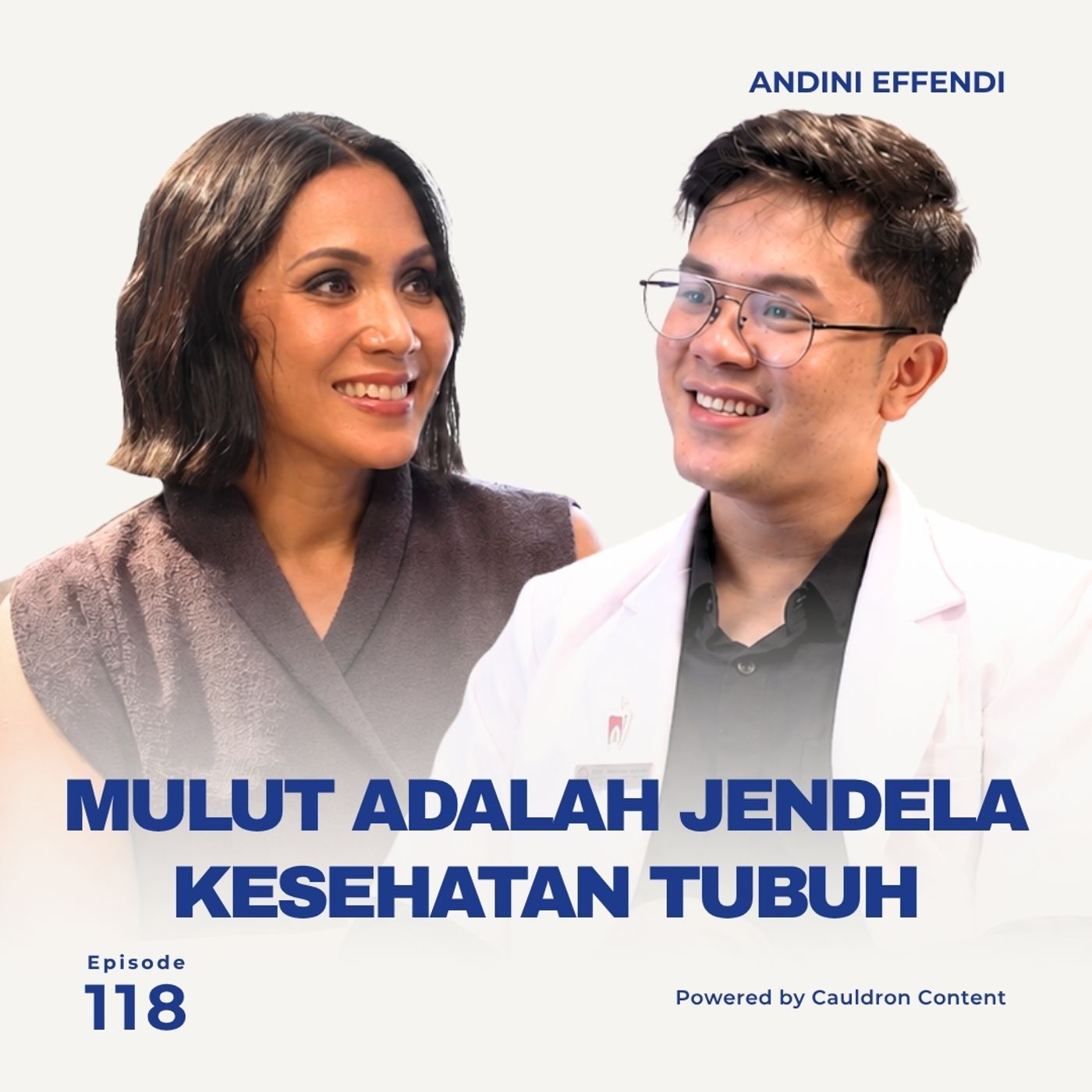Mulut Adalah Jendela Kesehatan Tubuh ft. drg. Tarsardo Marbun with Andini Effendi ep.118 cover art